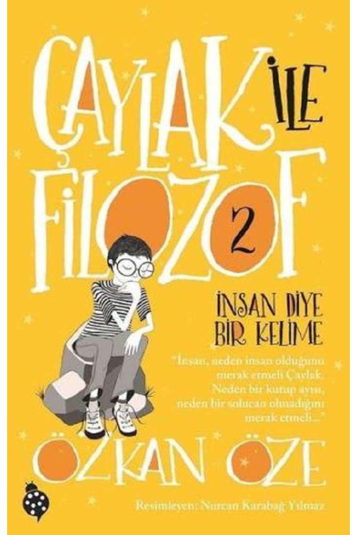 Uğurböceği Yayınları Çaylak ile Filozof - 2