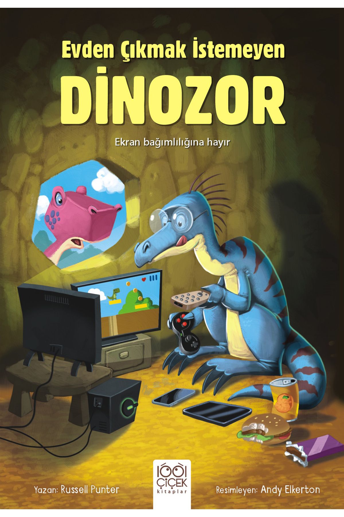 1001 Çiçek Kitaplar Evden Çıkmak İstemeyen Dinozor
