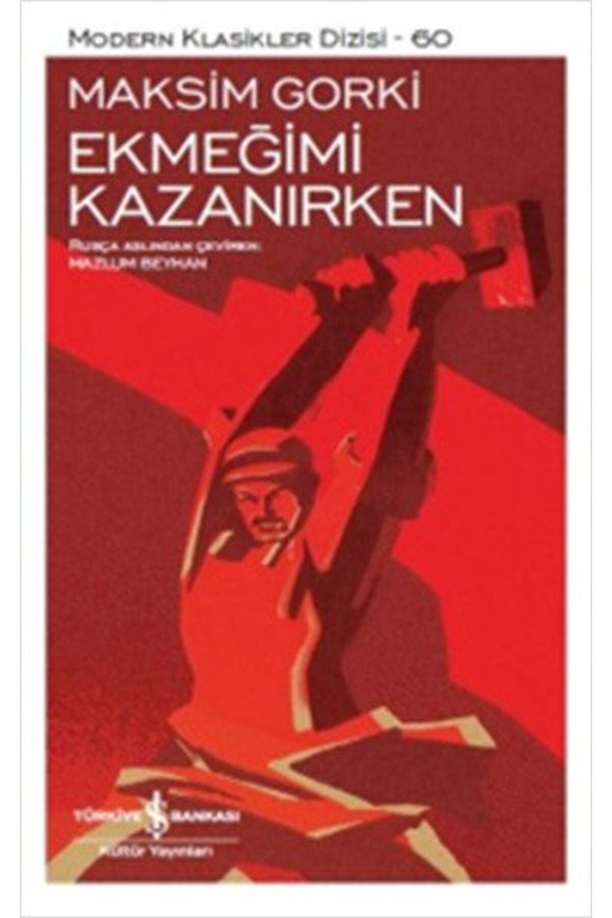 Destek Yayınları Ekmeğimi Kazanırken Modern Klasikler Dizisi