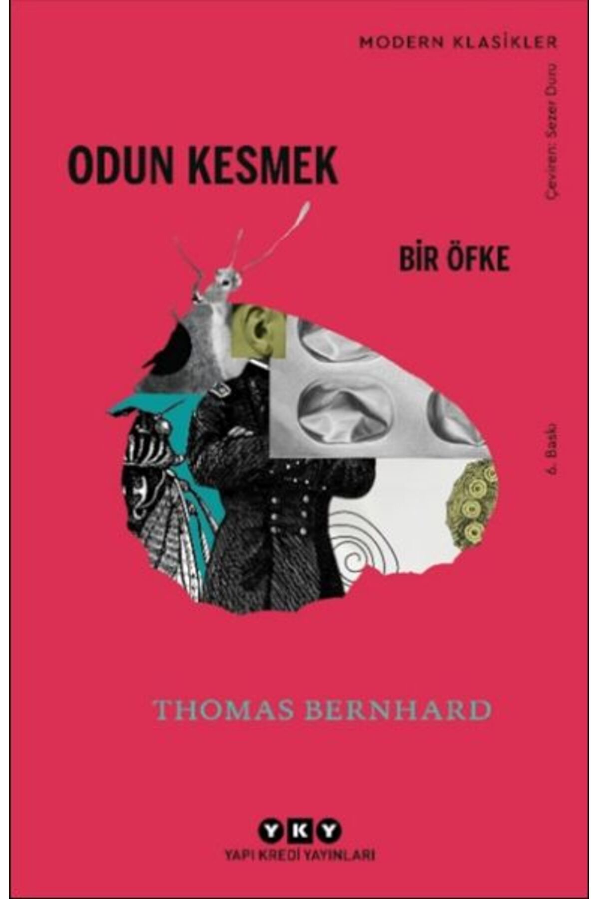 Destek Yayınları Odun Kesmek Modern Klasikler