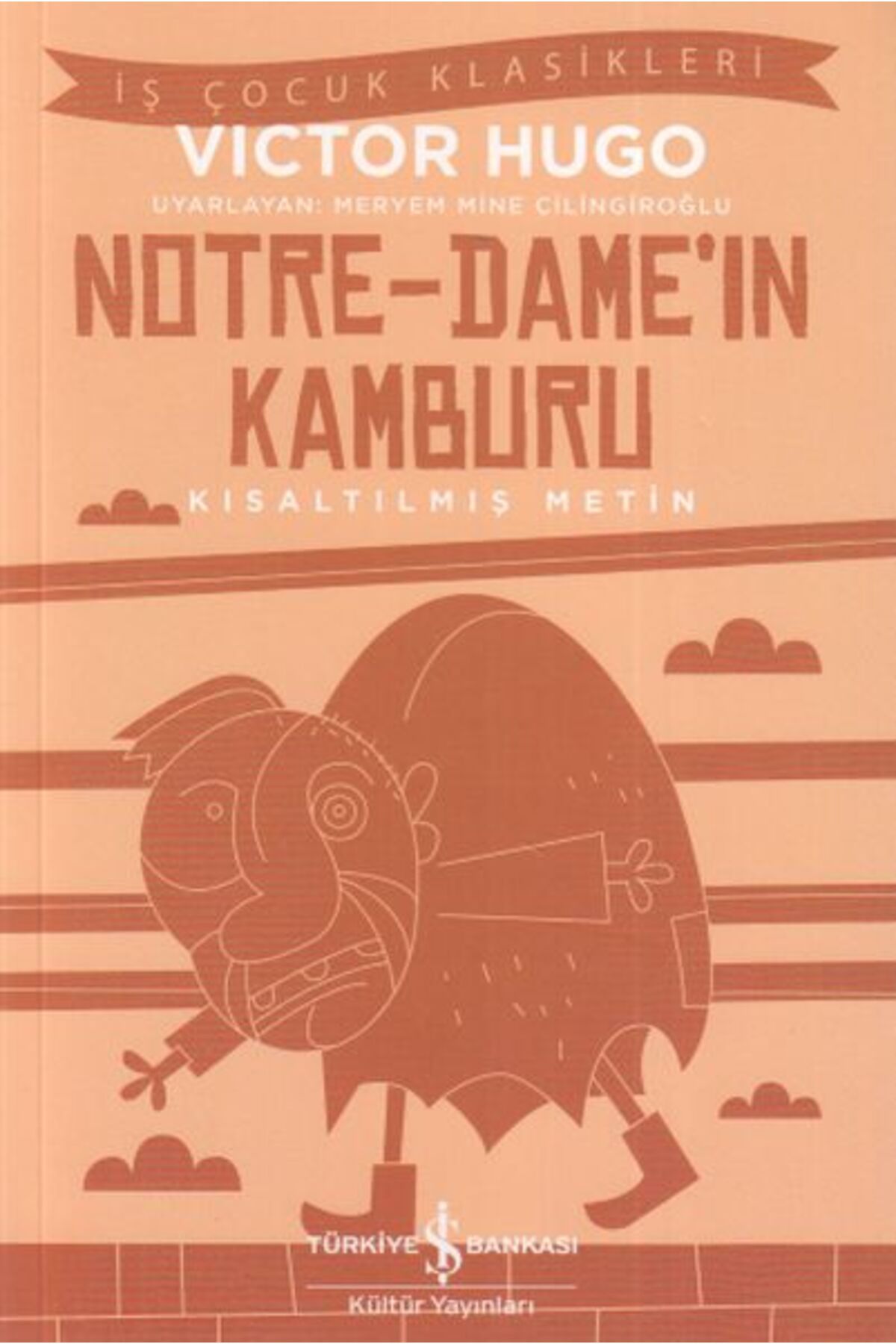 Destek Yayınları Notre Damein Kamburu İş Çocuk Klasikleri
