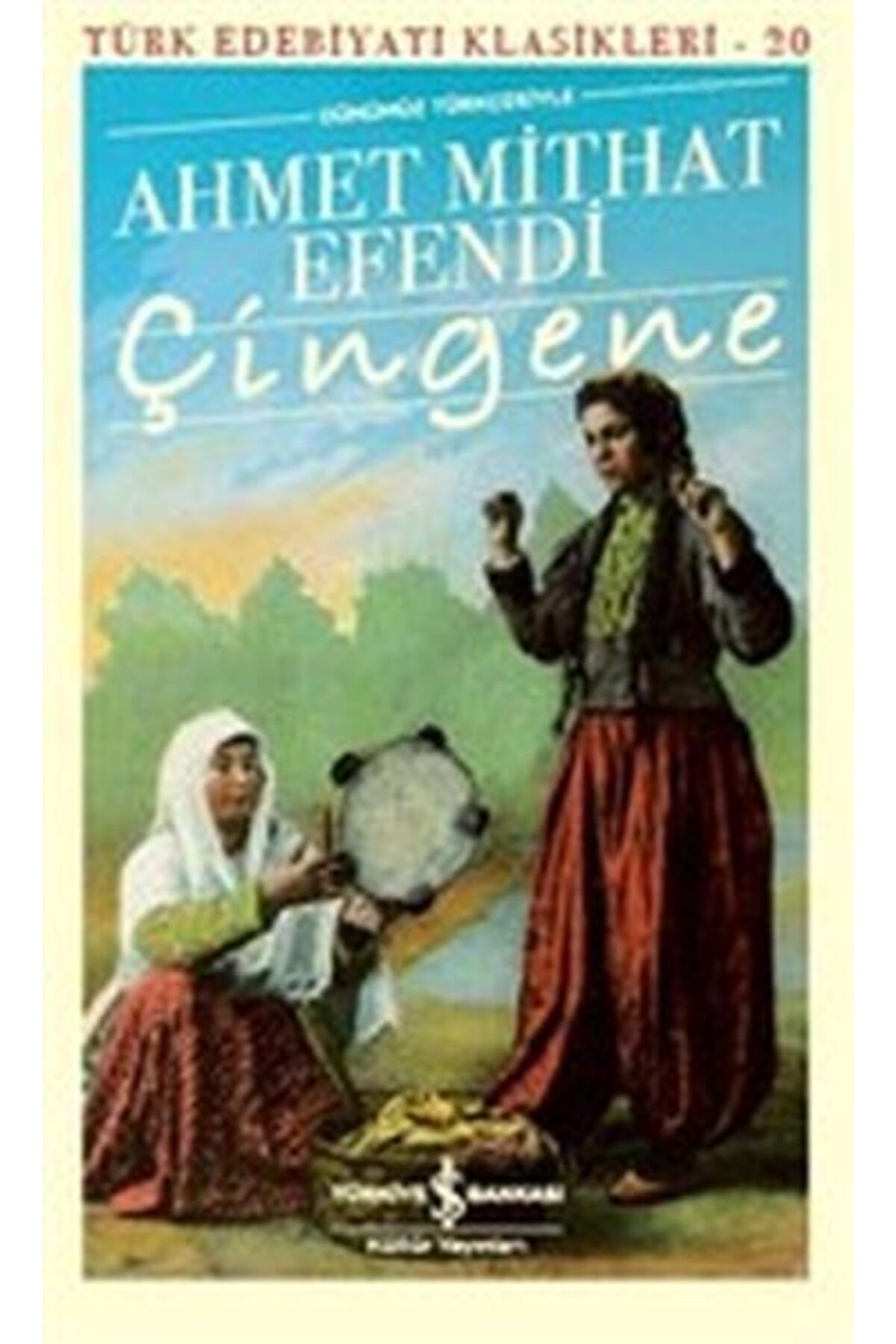 Destek Yayınları Çingene Günümüz Türkçesiyle Türk Edebiyatı Klasikleri