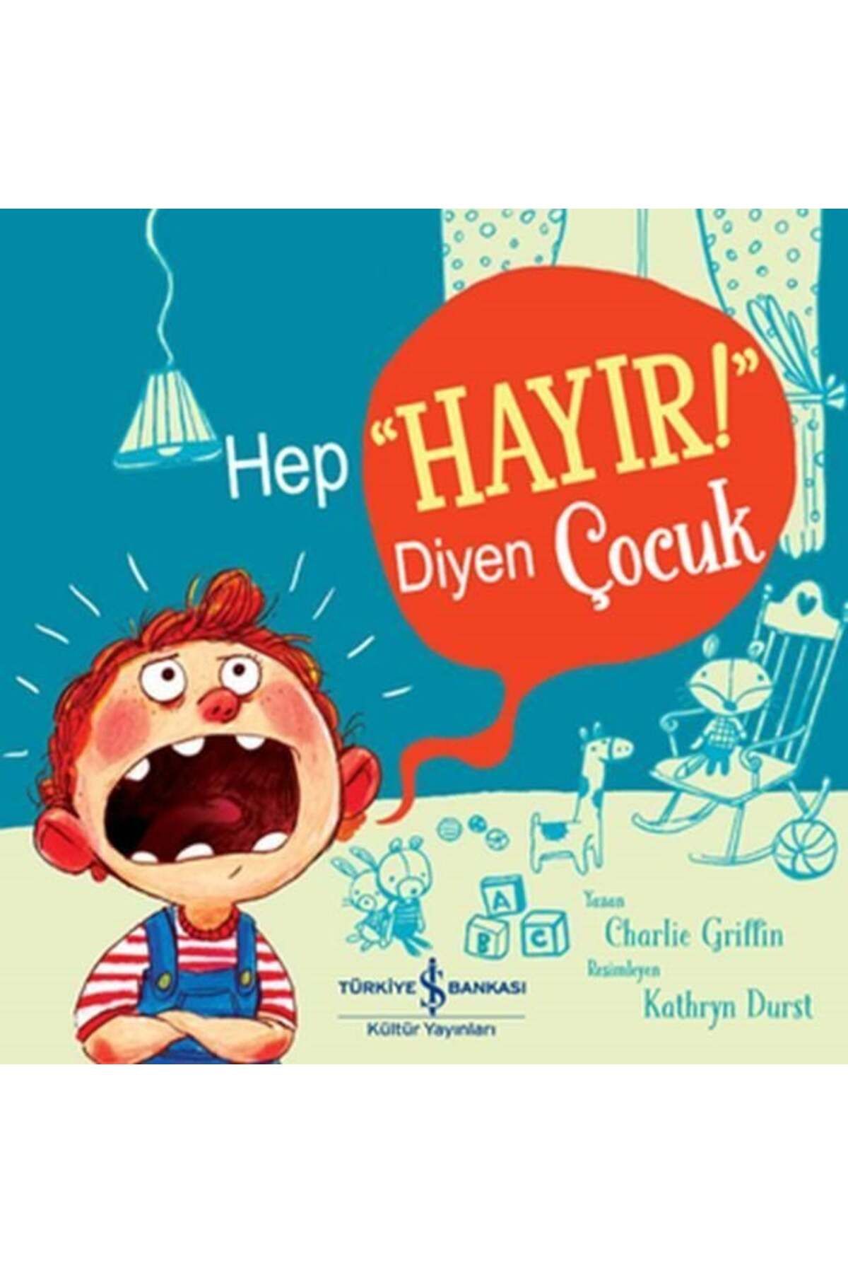 Destek Yayınları Hep quotHayırquot Diyen Çocuk