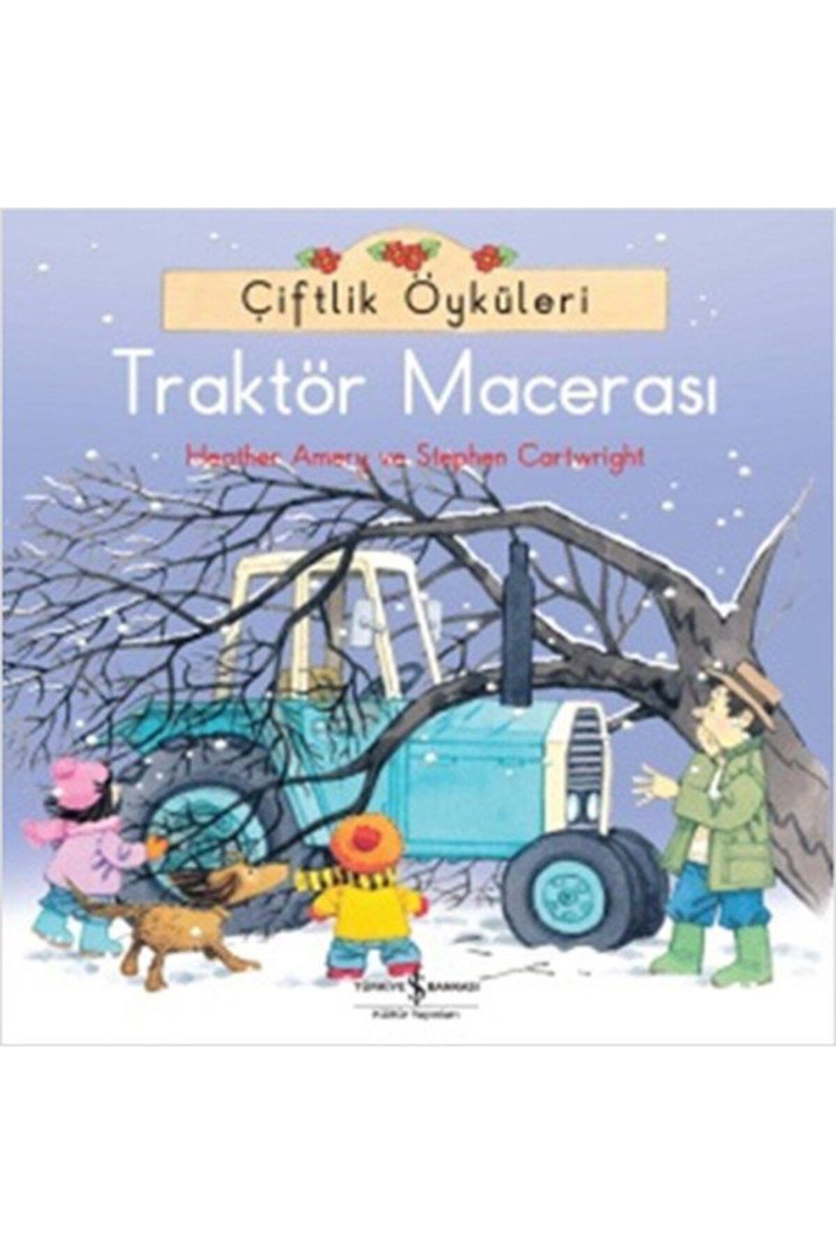 Destek Yayınları Çiftlik Öyküleri Traktör Macerası