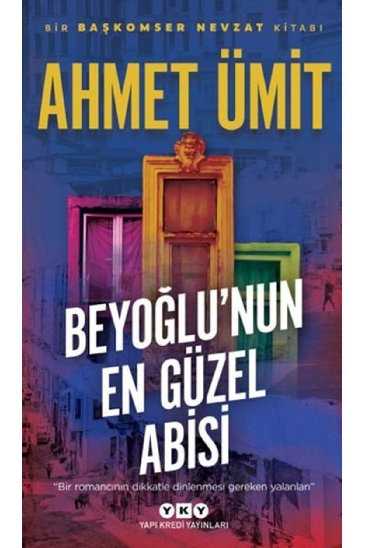 Destek Yayınları Beyoğlunun En Güzel Abisi