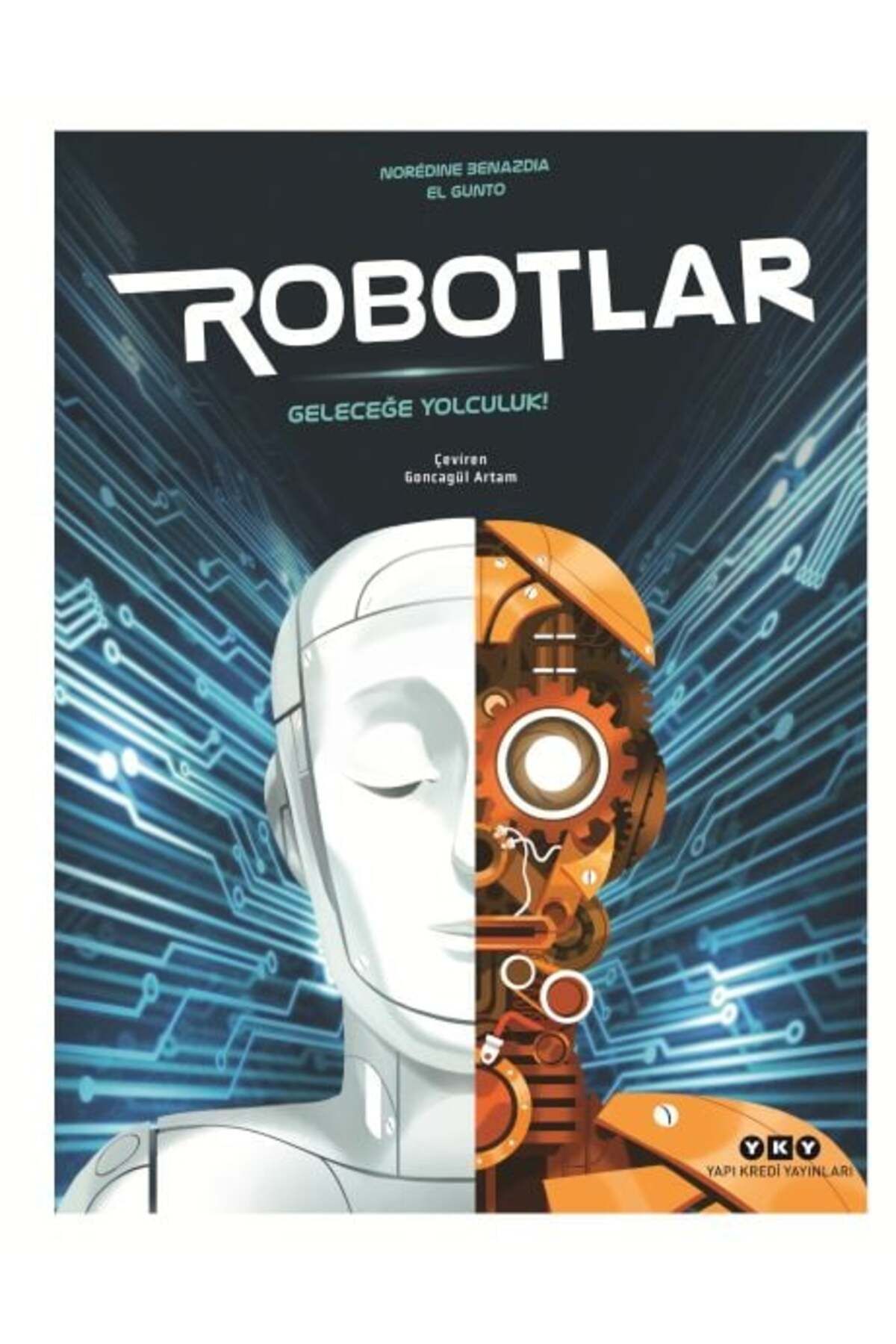 Destek Yayınları Robotlar Geleceğe Yolculuk