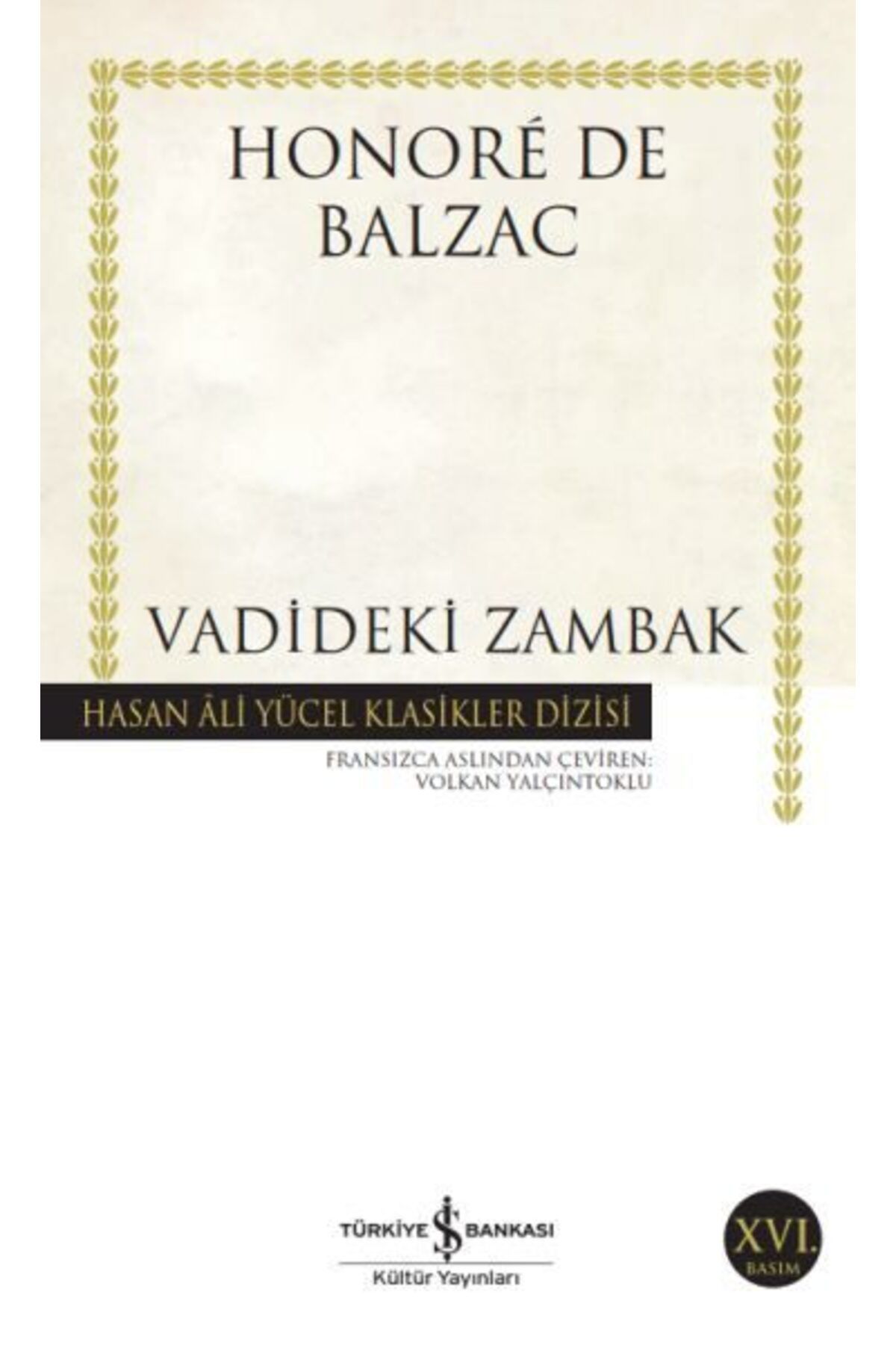 Destek Yayınları Vadideki Zambak Hasan Ali Yücel Klasikleri