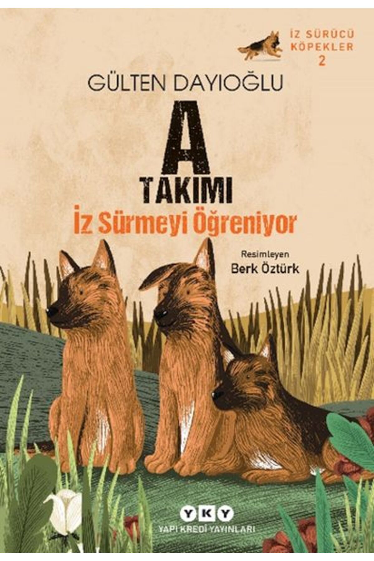 Destek Yayınları A Takımı İz Sürmeyi Öğreniyor İz Sürücü Köpekler 2