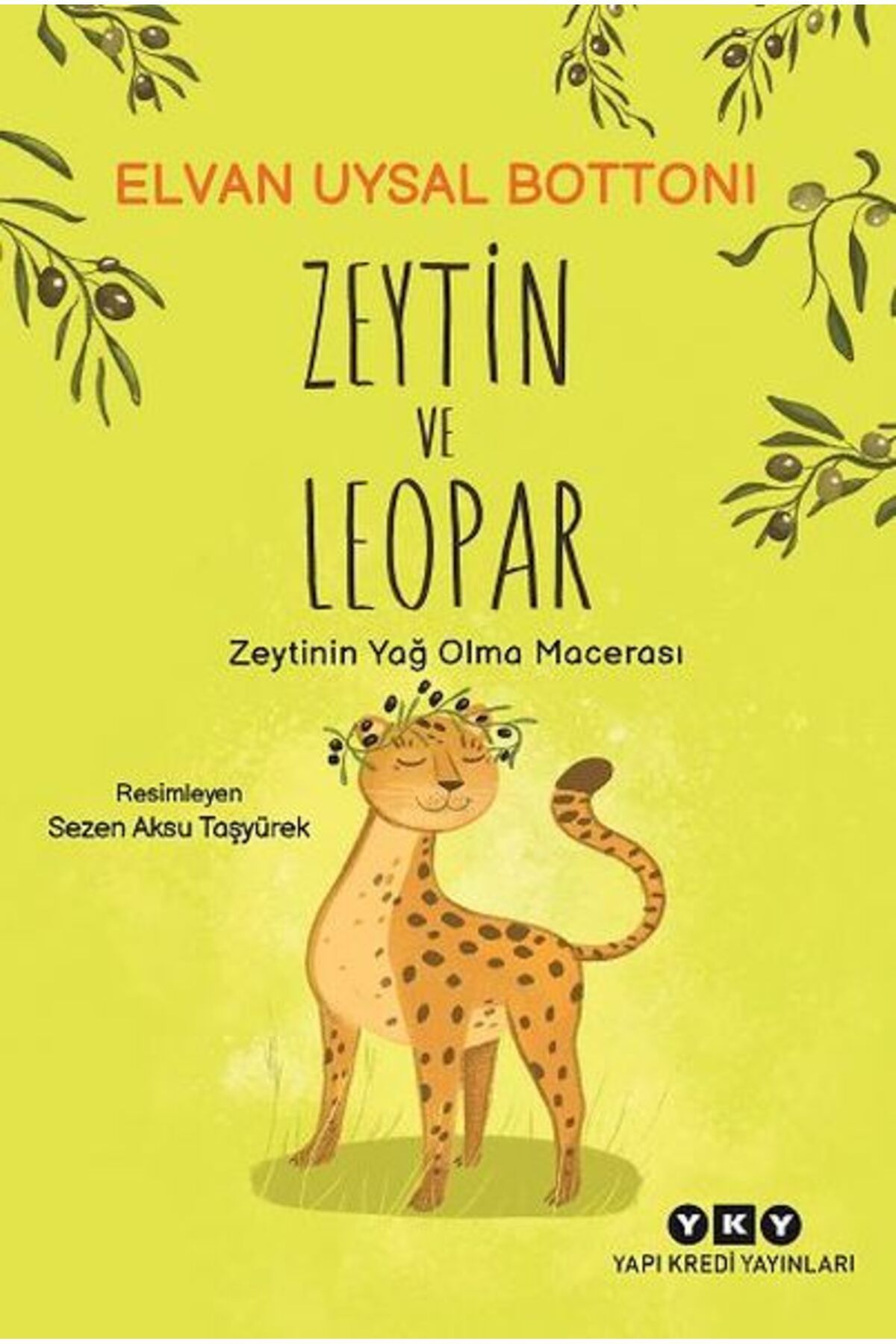 Destek Yayınları Zeytin ve Leopar Zeytinin Yağ Olma Macerası