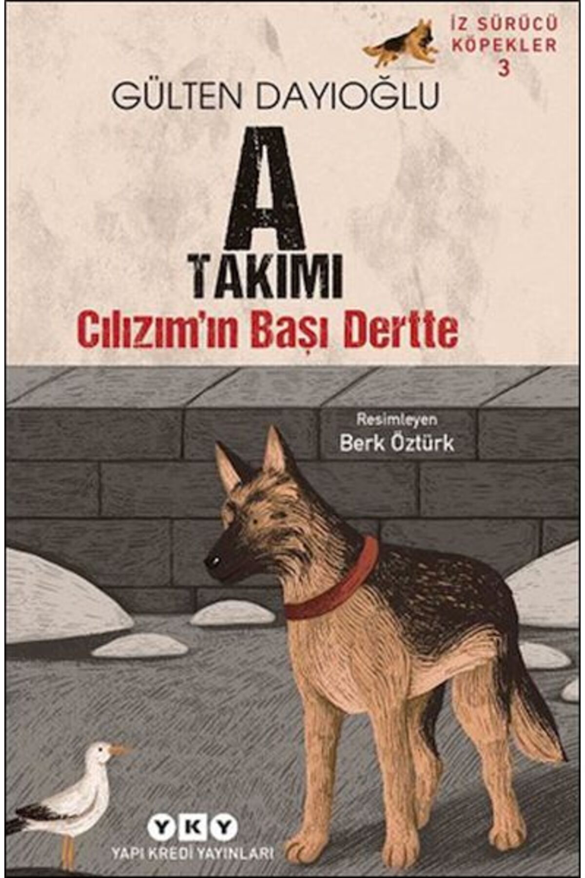 Destek Yayınları İz Sürücü Köpekler 3 Cılızımın Başı Dertte