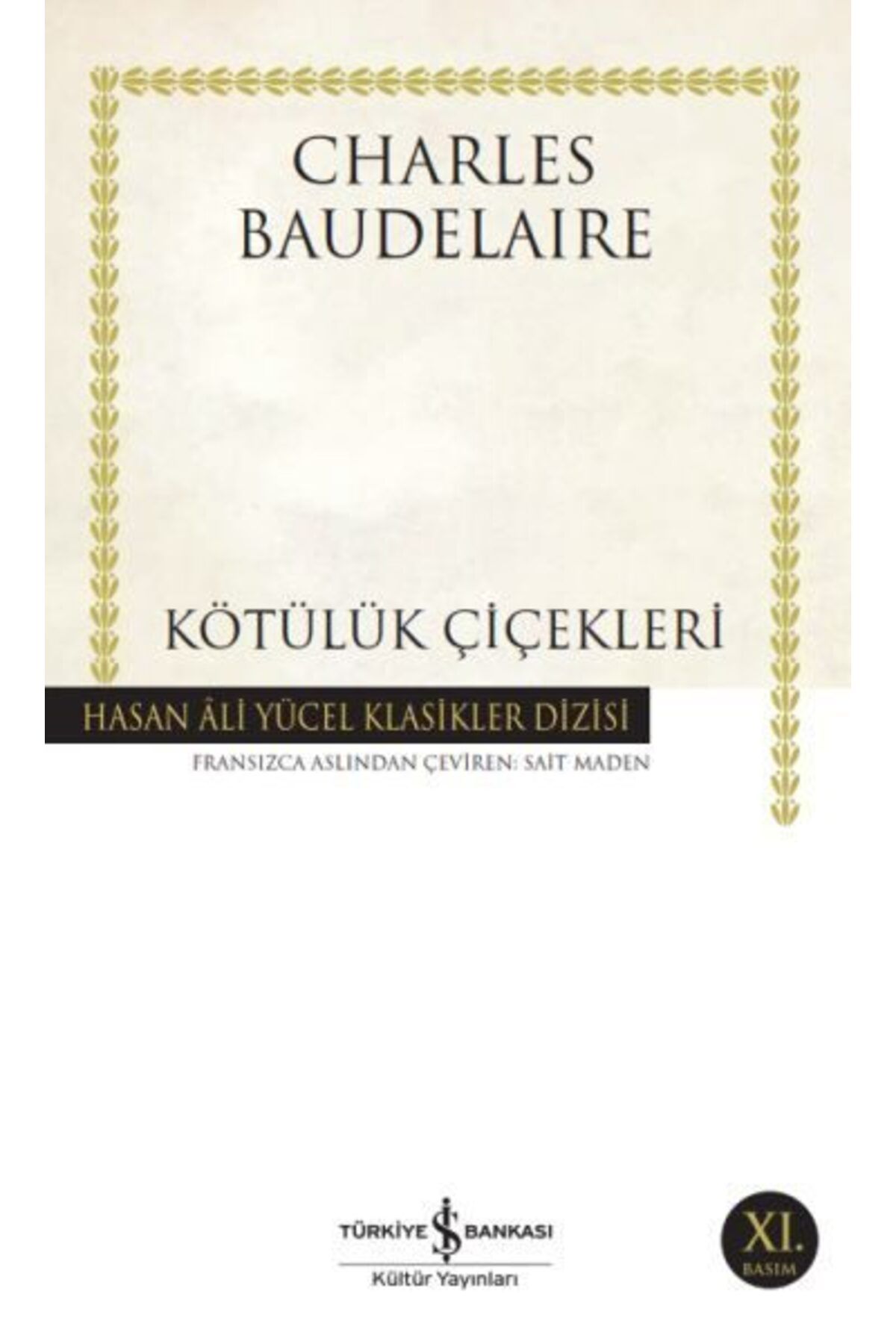 Destek Yayınları Kötülük Çiçekleri Hasan Ali Yücel Klasikleri