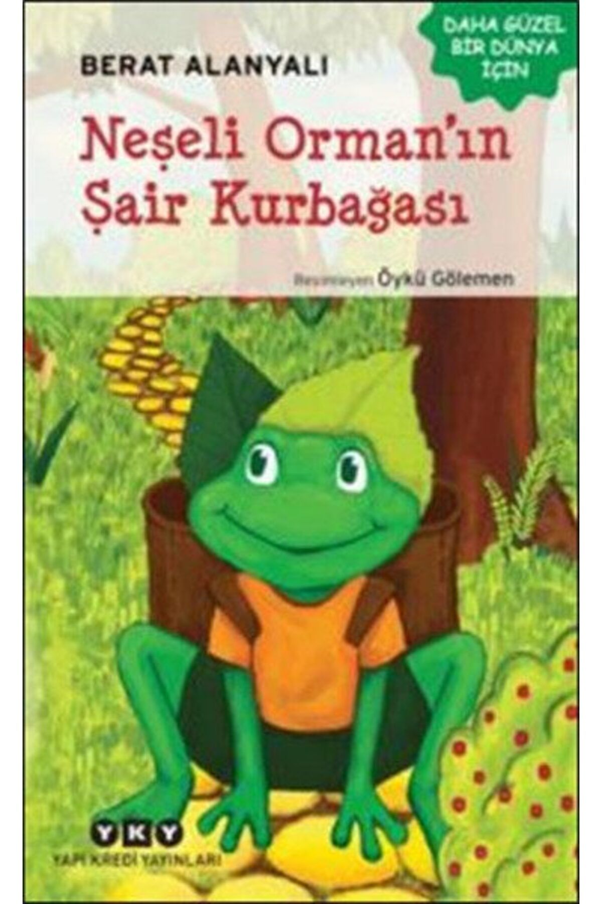 Destek Yayınları Neşeli Ormanın Şair Kurbağası