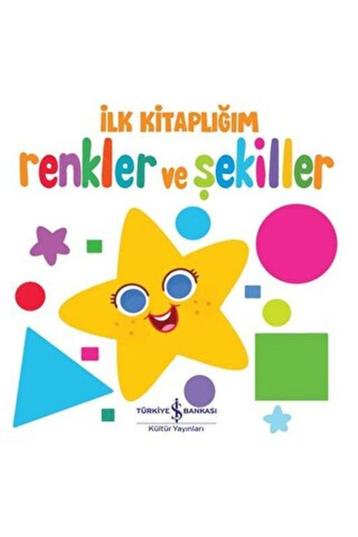 Destek Yayınları Renkler Ve Şekiller İlk Kitaplığım