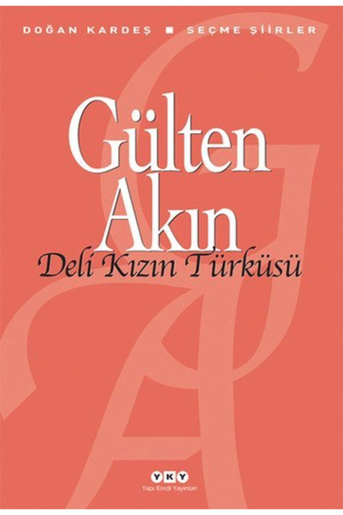 Destek Yayınları Deli Kızın Türküsü