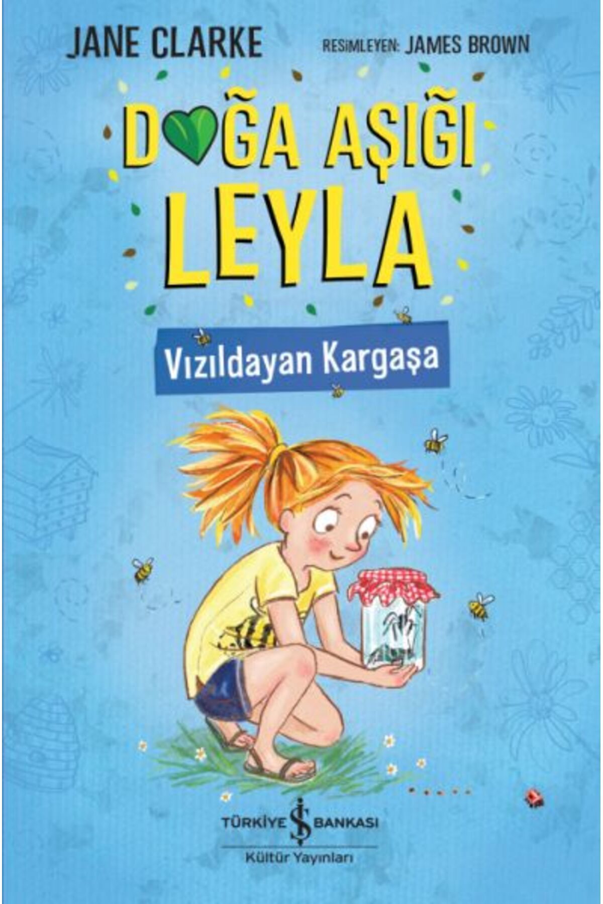 Destek Yayınları Doğa Aşığı Leyla Vızıldayan Kargaşa