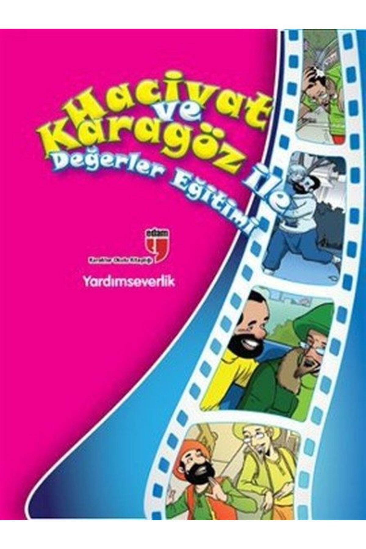 Destek Yayınları Yardımseverlik Hacivat ve Karagöz ile Değerler Eğitimi
