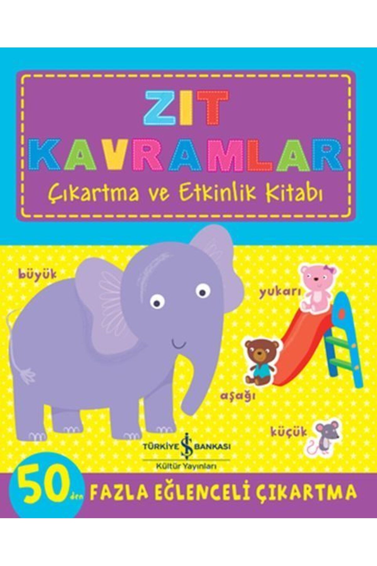 Destek Yayınları Zıt Kavramlar Çıkartma ve Etkinlik Kitabı