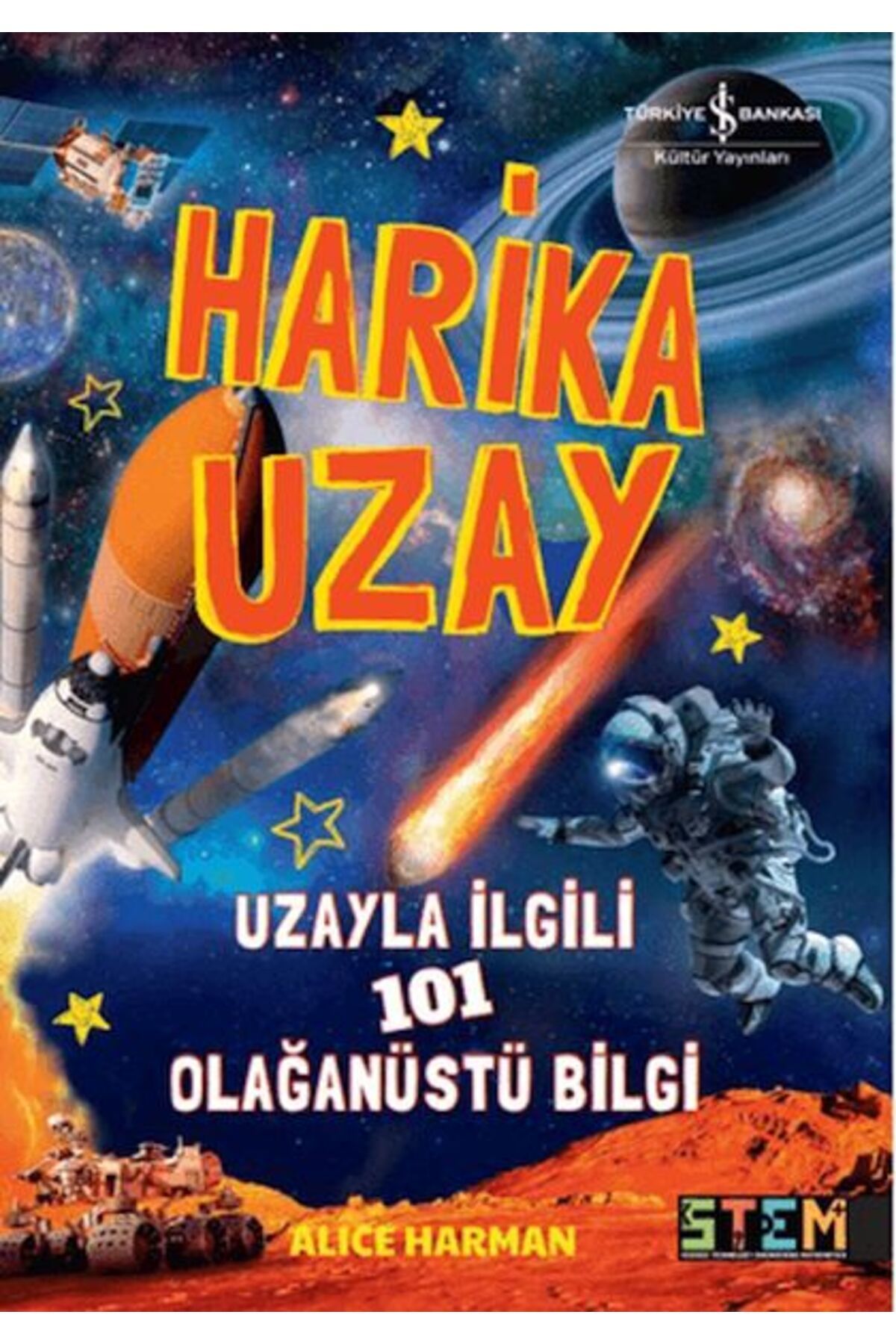 Destek Yayınları Harika Uzay Uzayla ilgili 101 Olağanüstü Bilgi