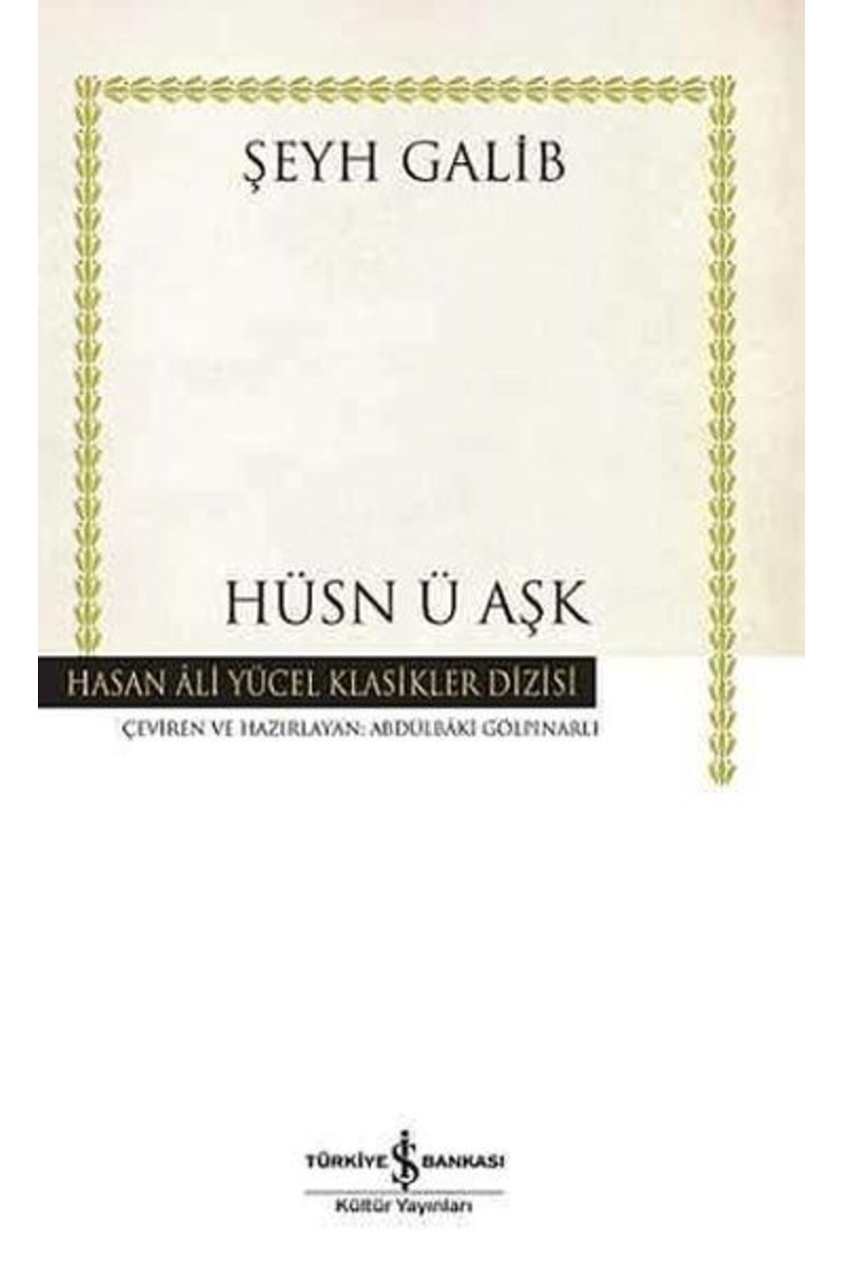 Destek Yayınları Hüsn ü Aşk Hasan Ali Yücel Klasikleri Ciltli