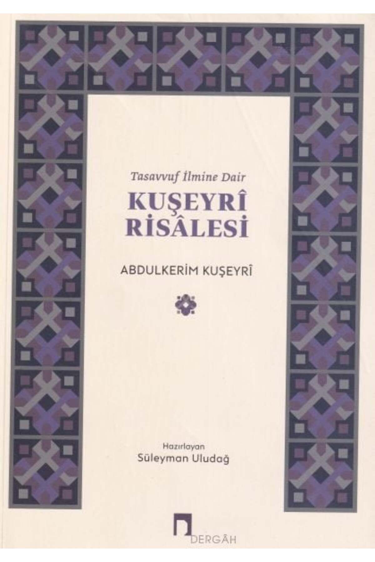 Destek Yayınları Tasavvuf İlmine Dair Kuşeyri Risalesi