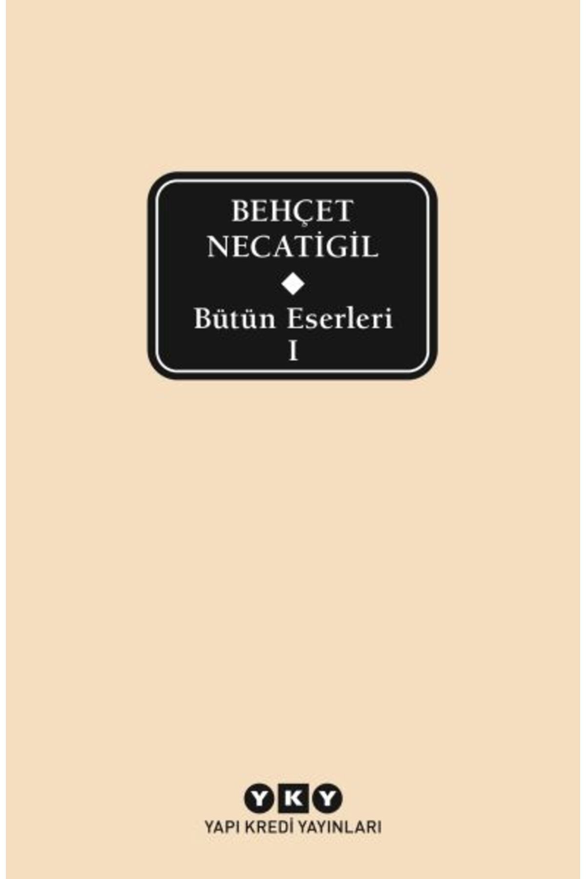 Destek Yayınları Bütün Eserleri 1 Behçet Necatigil