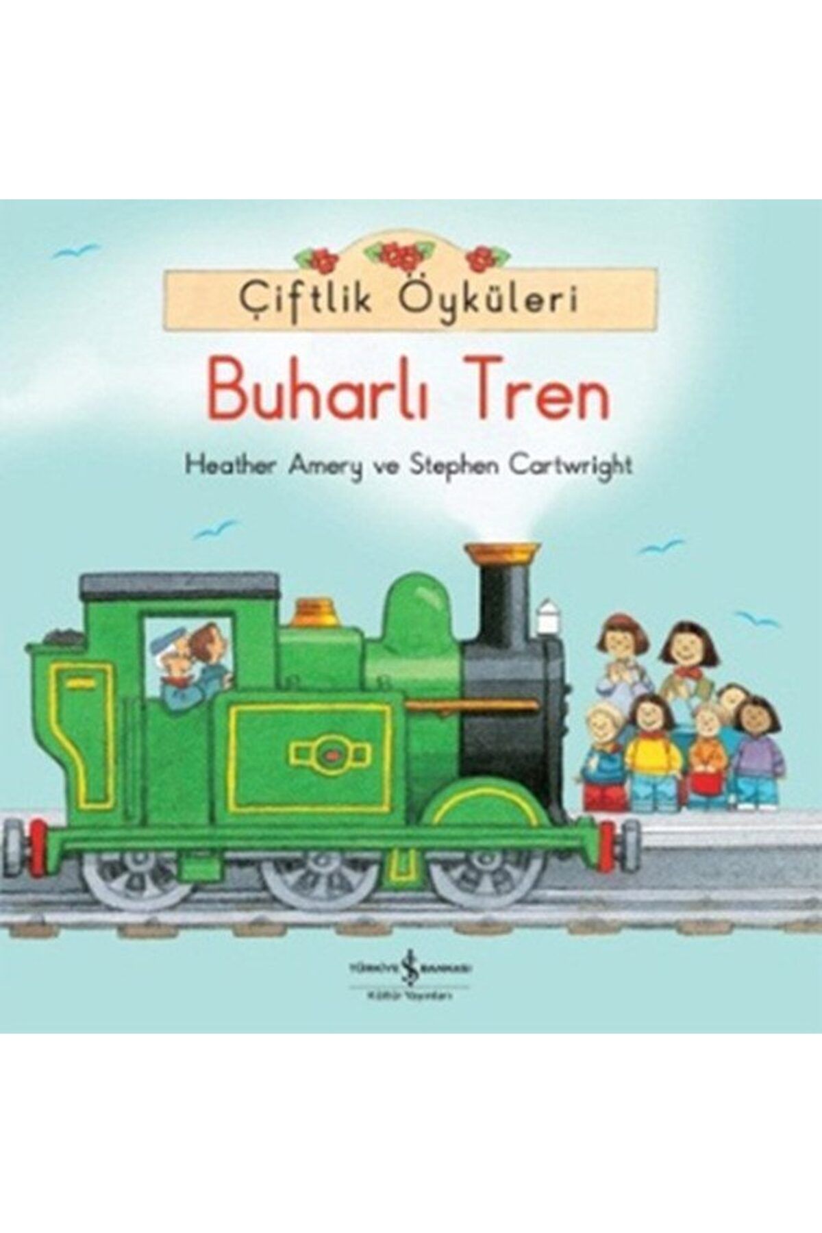 Destek Yayınları Çiftlik Öyküleri Buharlı Tren