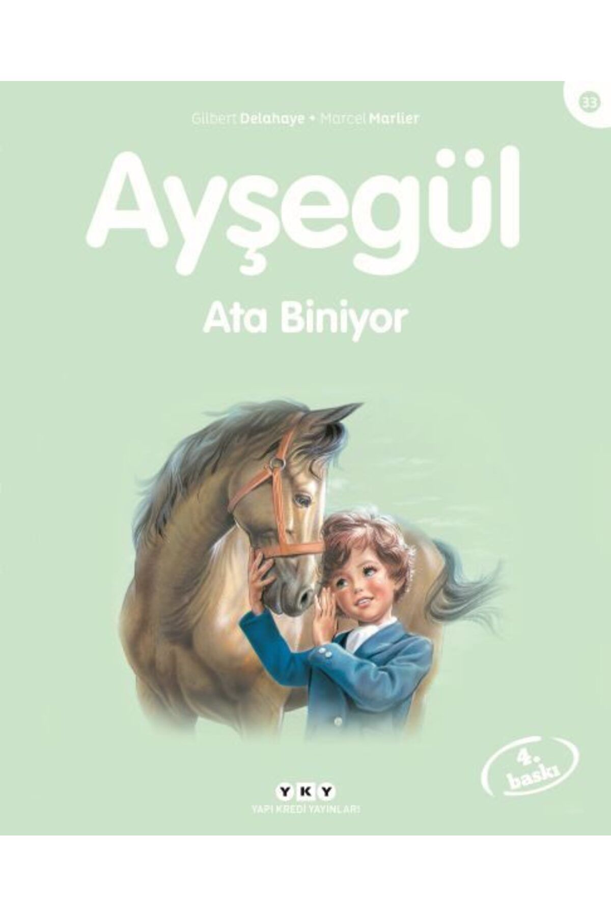 Destek Yayınları Ayşegül Serisi 33 Ata Biniyor