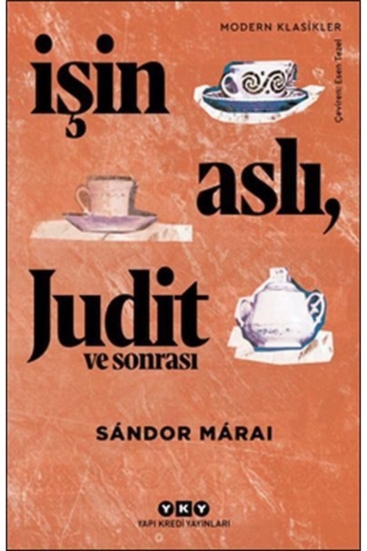Destek Yayınları İşin Aslı Judit ve Sonrası Modern Klasikler