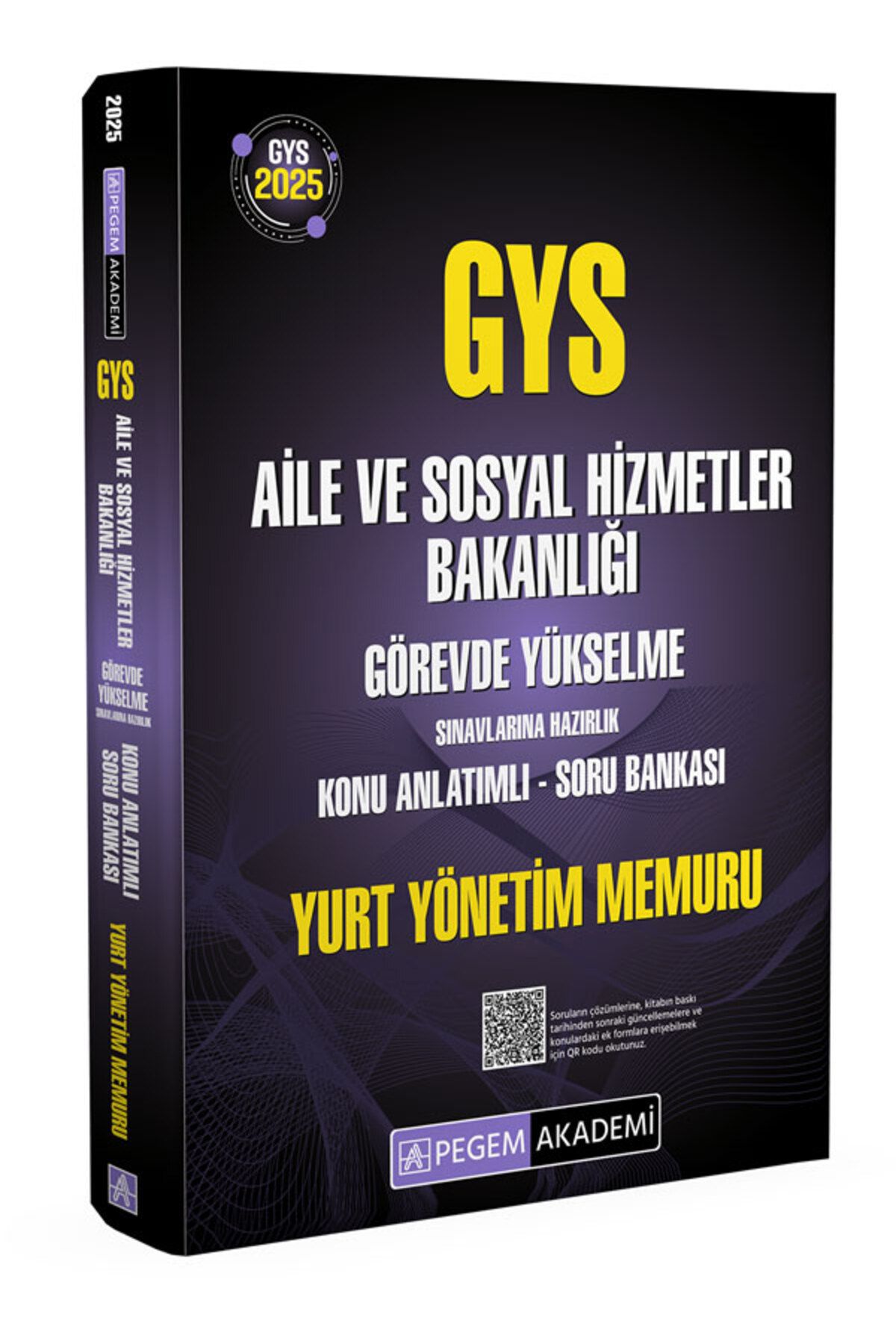 Pegem Akademi Yayıncılık 2025 GYS Aile ve Sosyal Hizmetler Bakanlığı Görevde Yükselme Sınavlarına Hazırlık Konu Anlatımlı Sor