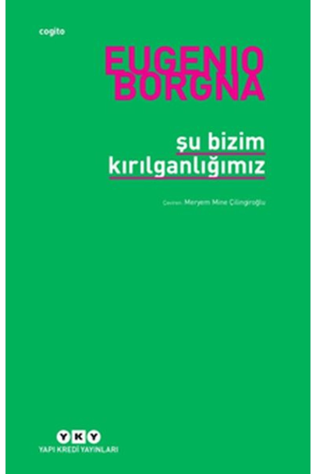 Destek Yayınları Şu Bizim Kırılganlığımız