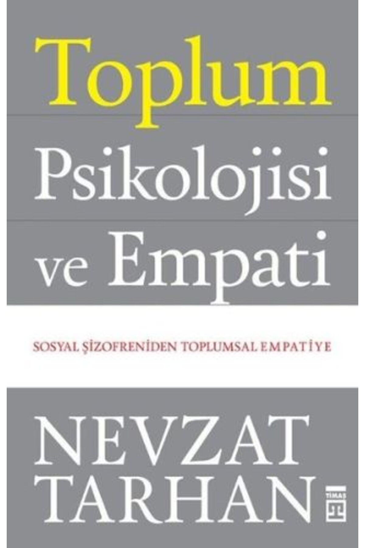 Destek Yayınları Toplum Psikolojisi ve Empati