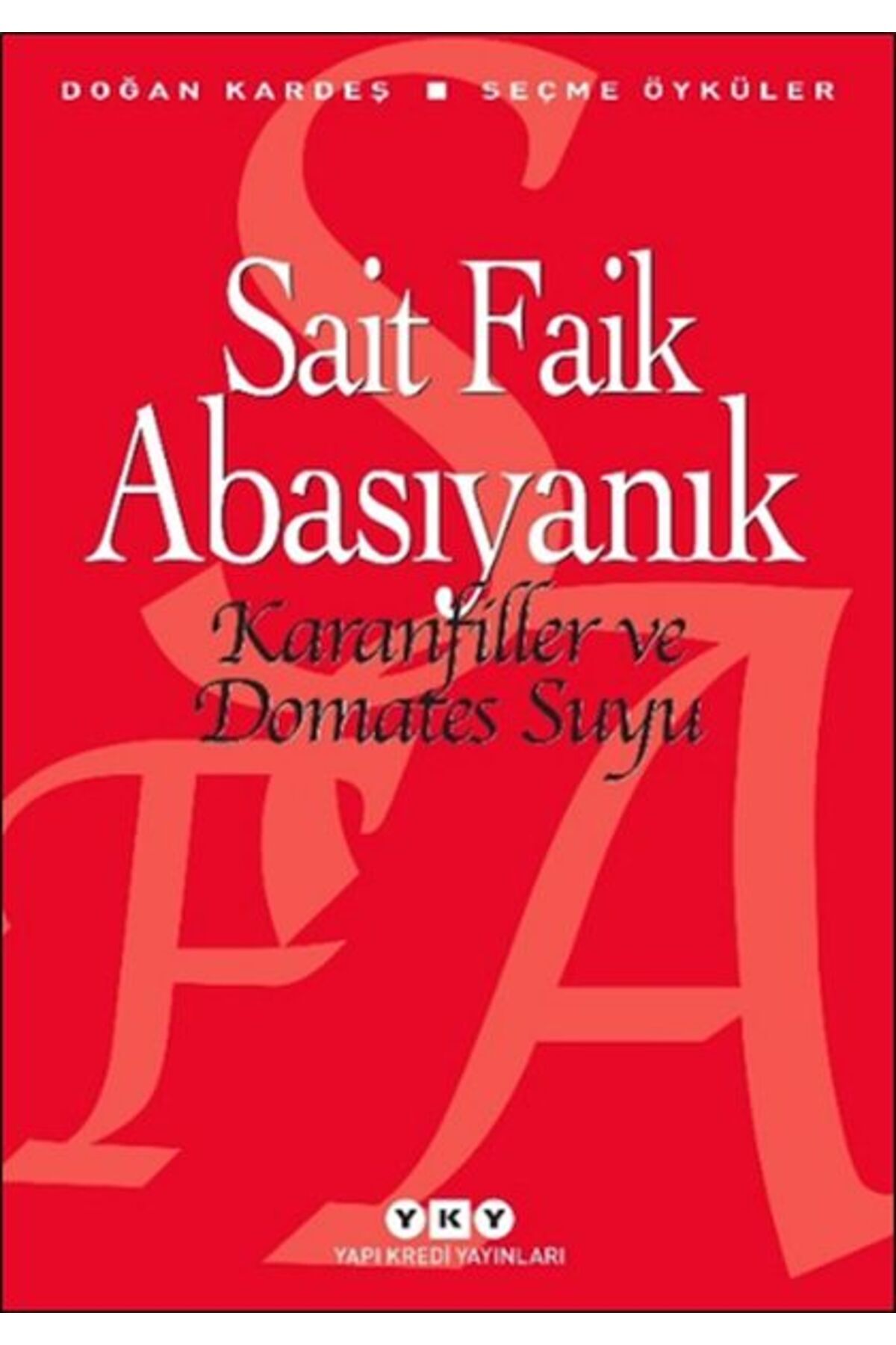 Destek Yayınları Karanfiller ve Domates Suyu