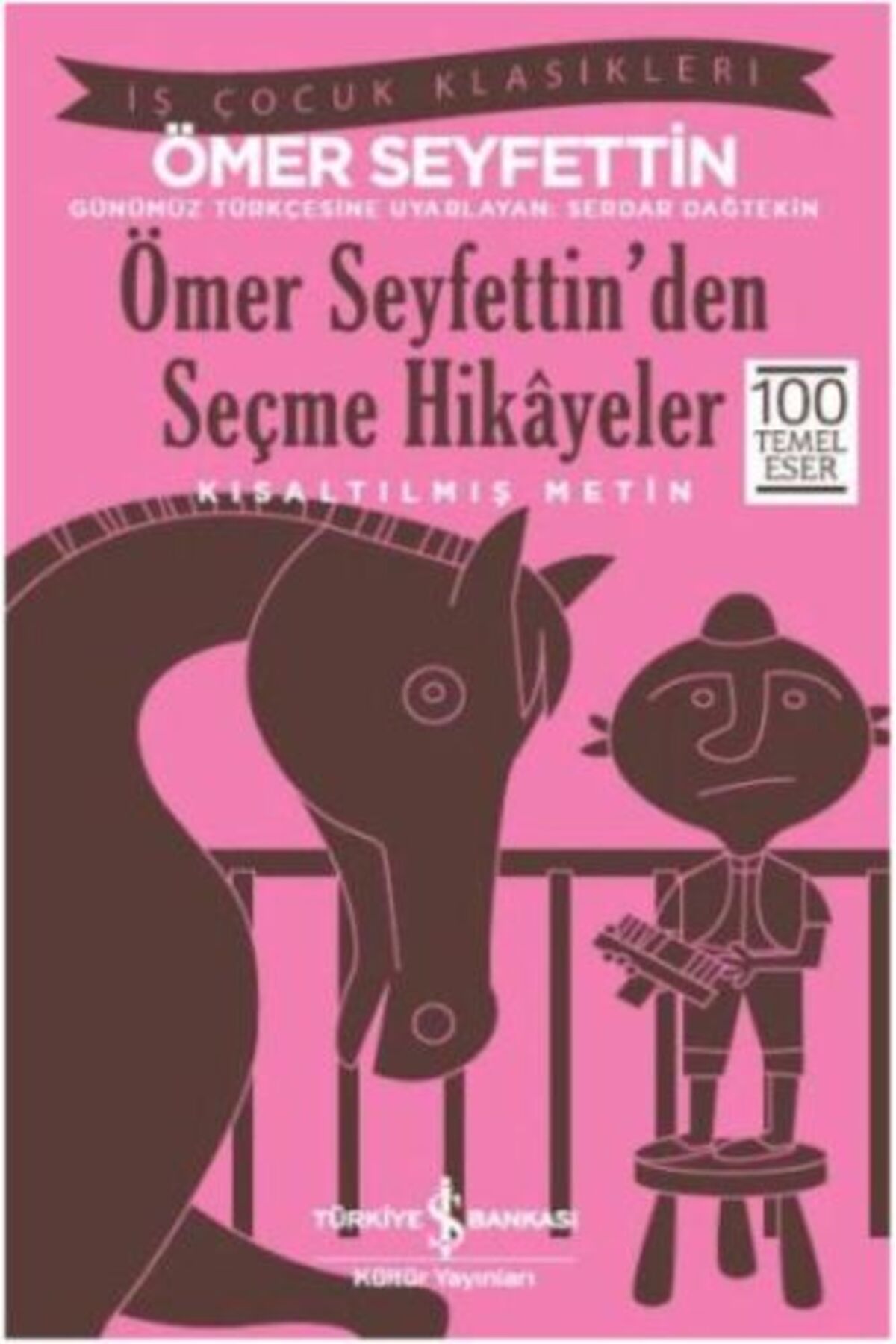 Destek Yayınları Ömer Seyfettinden Seçme Hikayeler Kısaltılmış Metin