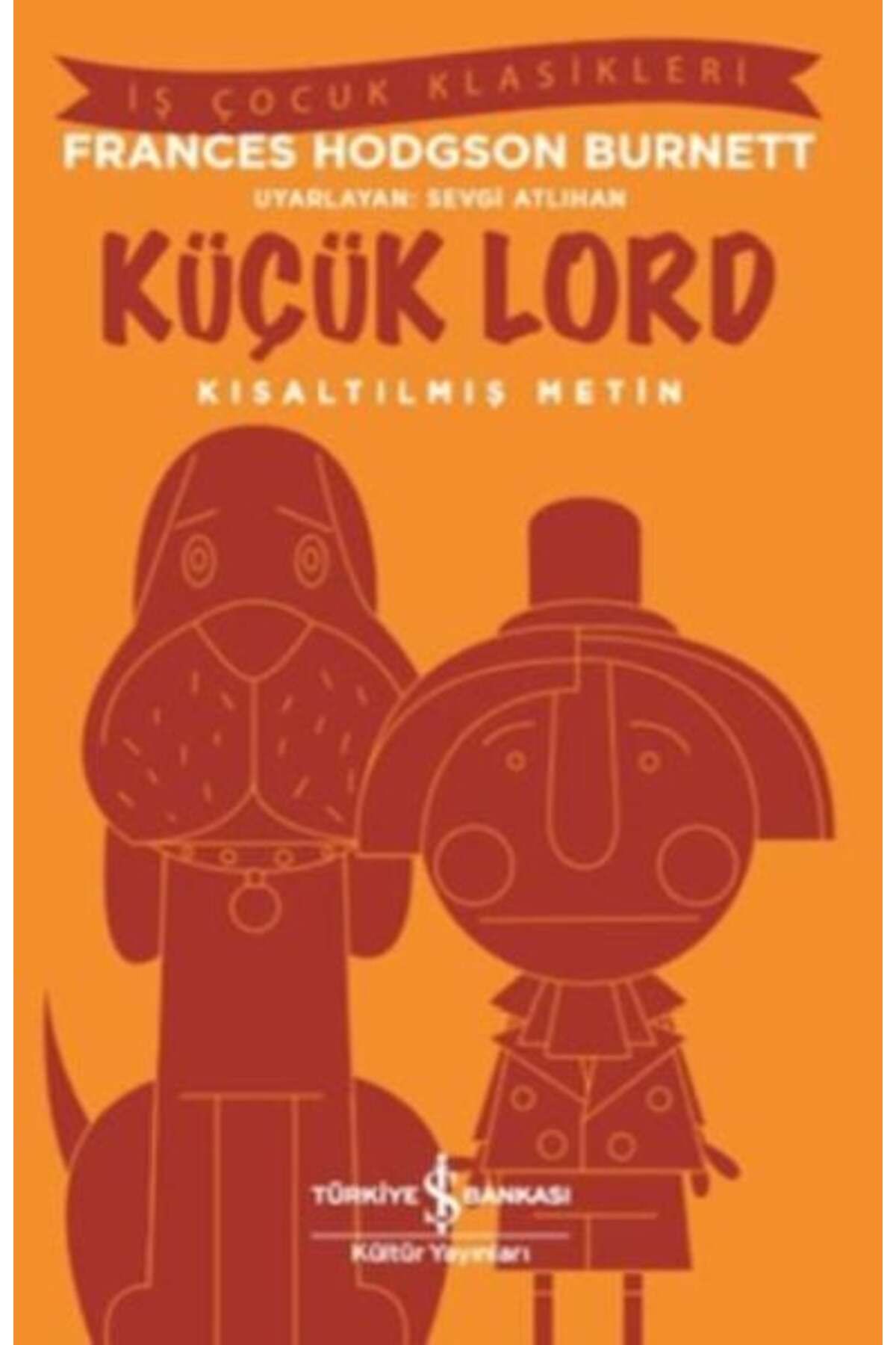 Destek Yayınları Küçük Lord Kısaltılmış Metin