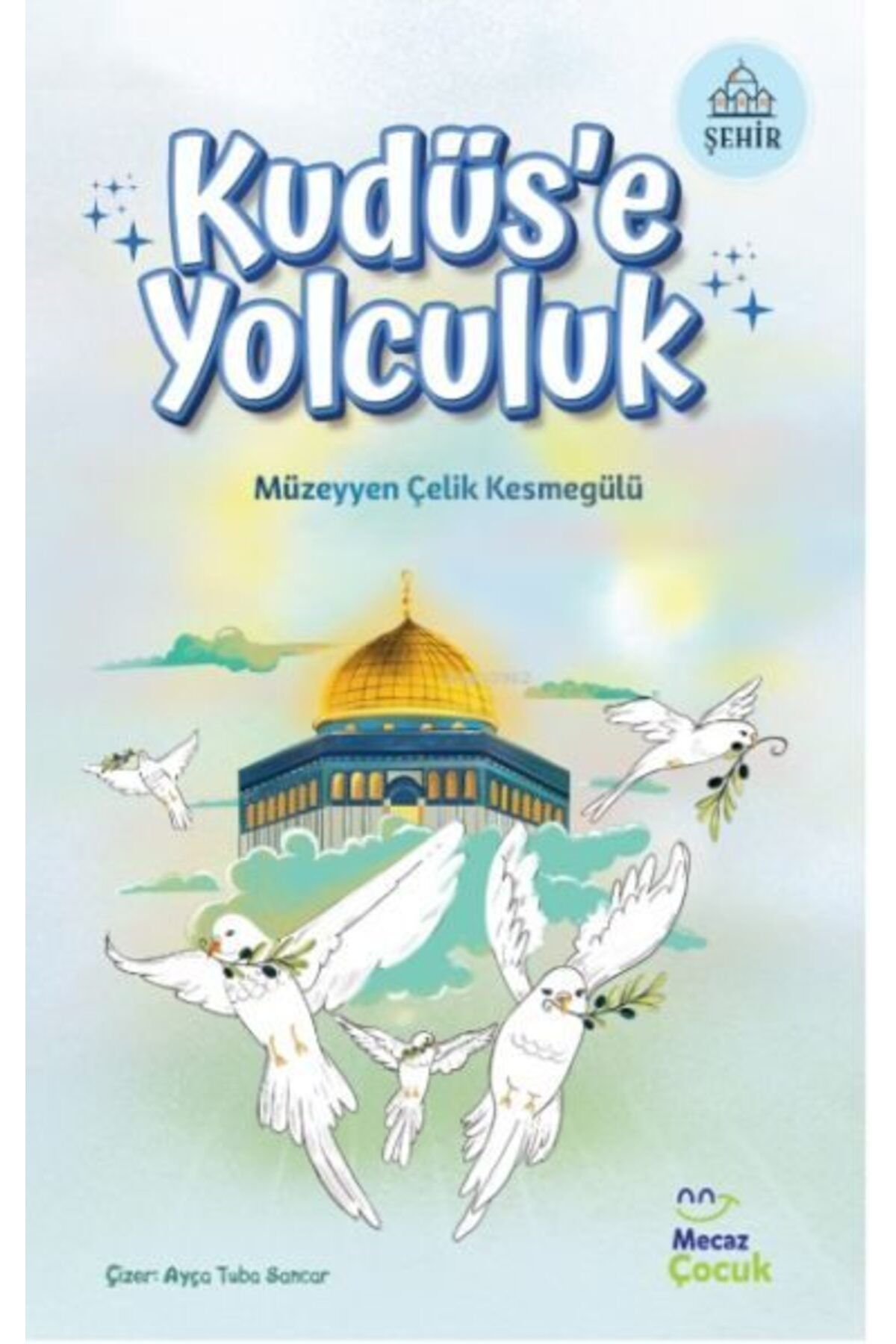 Destek Yayınları Kudüse Yolculuk