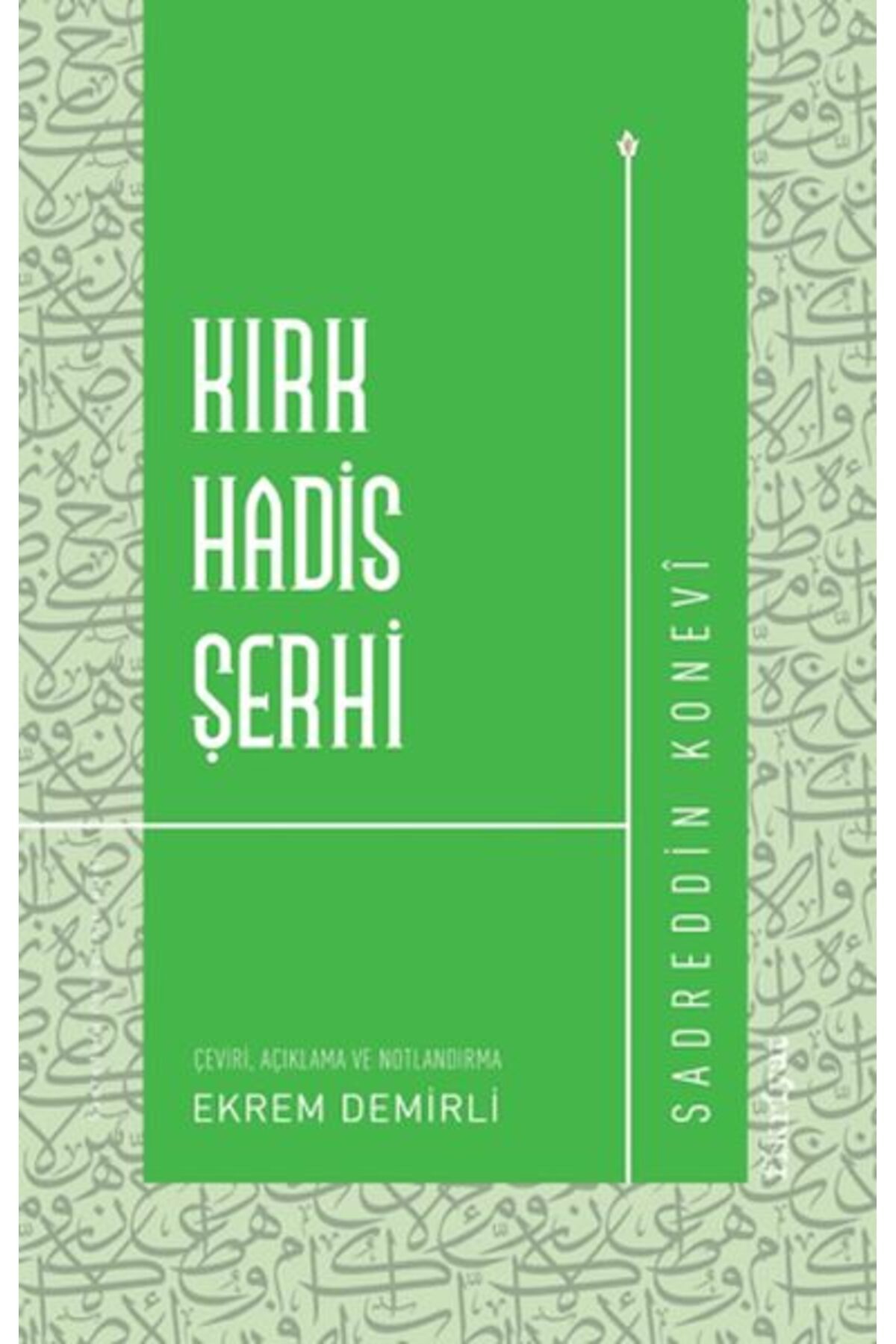 Fikriyat Yayınevi Kırk Hadis Şerhi