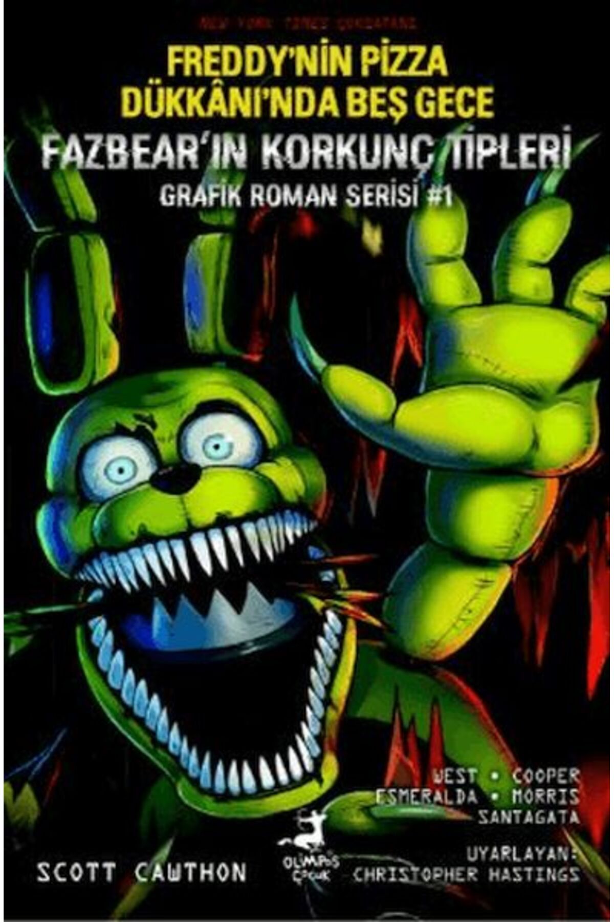 Destek Yayınları Freddynin Pizza Dükkanında Beş Gece Fazbearın Korkunç Tipleri Grafik Roman Serisi 1