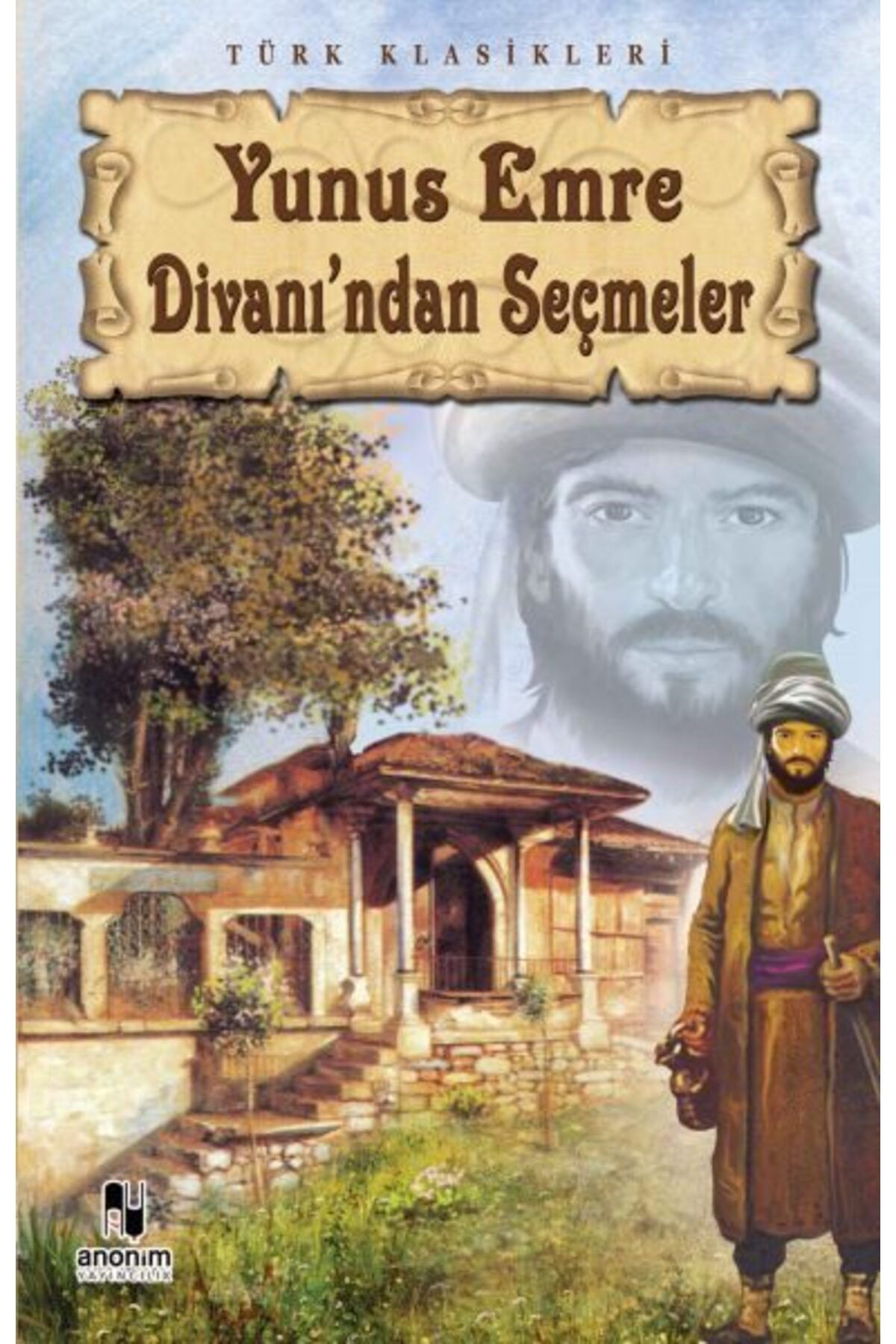Destek Yayınları Yunus Emre Divanından Seçmeler