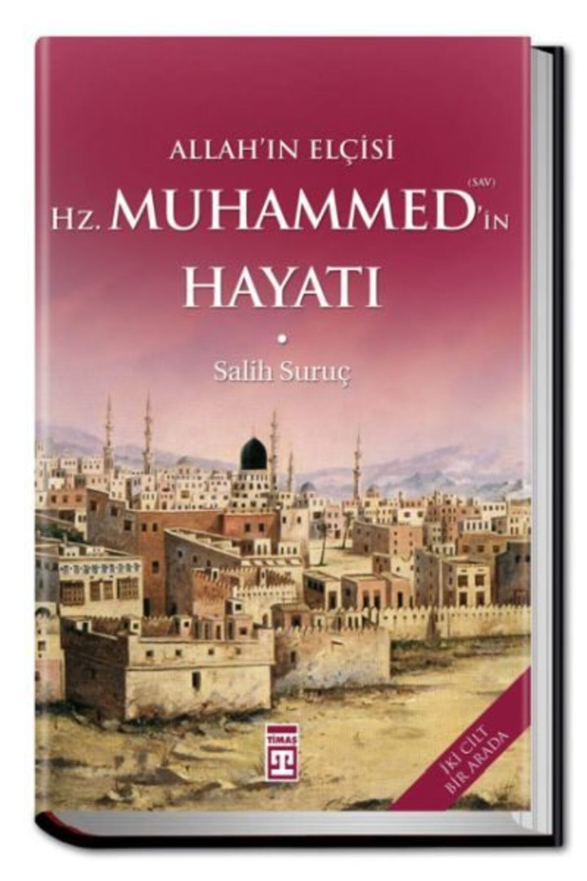 Destek Yayınları Allahın Elçisi Hazreti Muhammedin SAV Hayatı