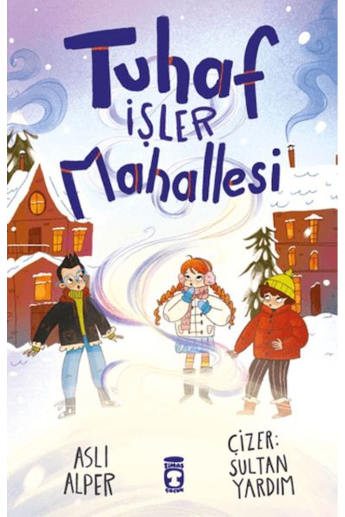 Destek Yayınları Tuhaf İşler Mahallesi