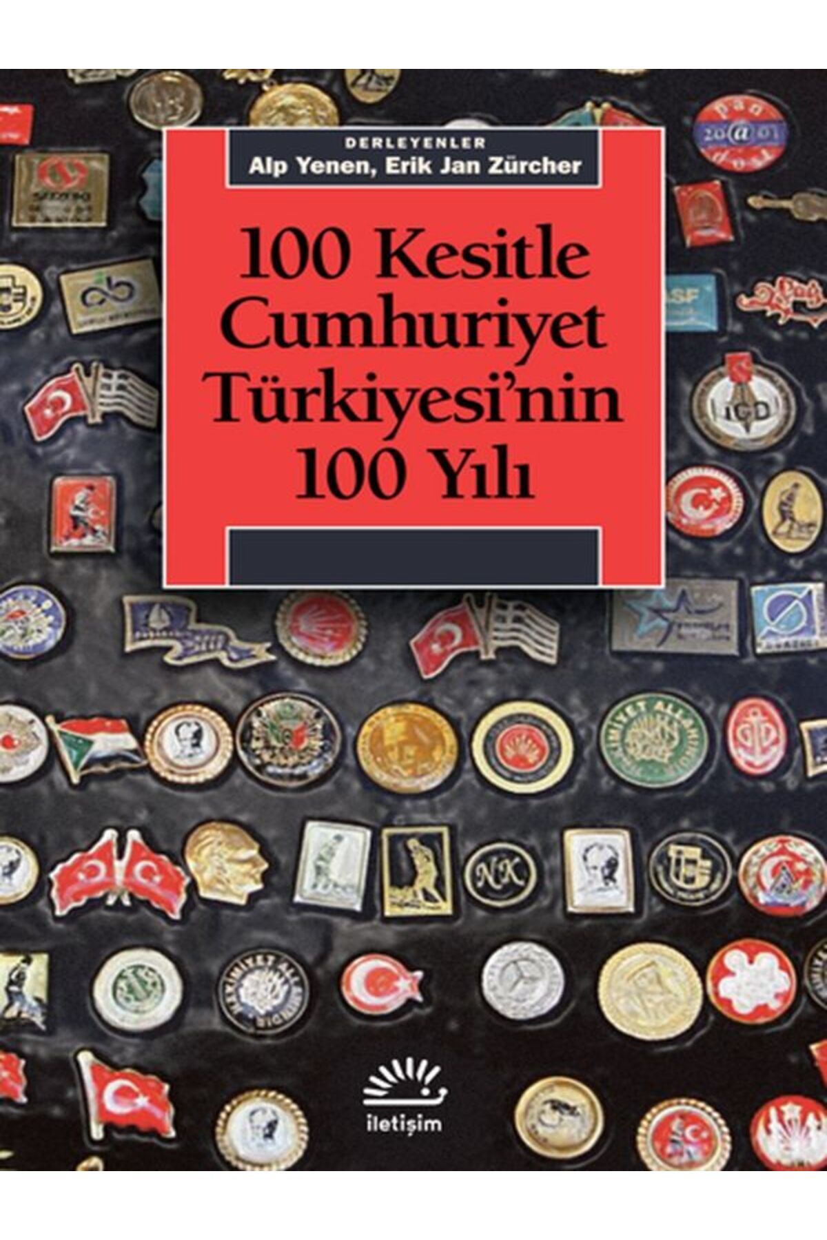Tudem Yayınları 100 Kesitle Cumhuriyet Türkiyesinin 100 Yılı İletişim Yayınları