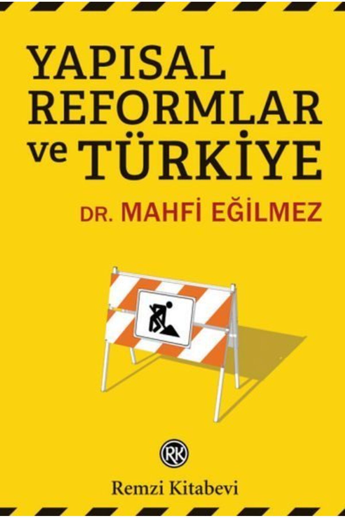Destek Yayınları Yapısal Reformlar ve Türkiye