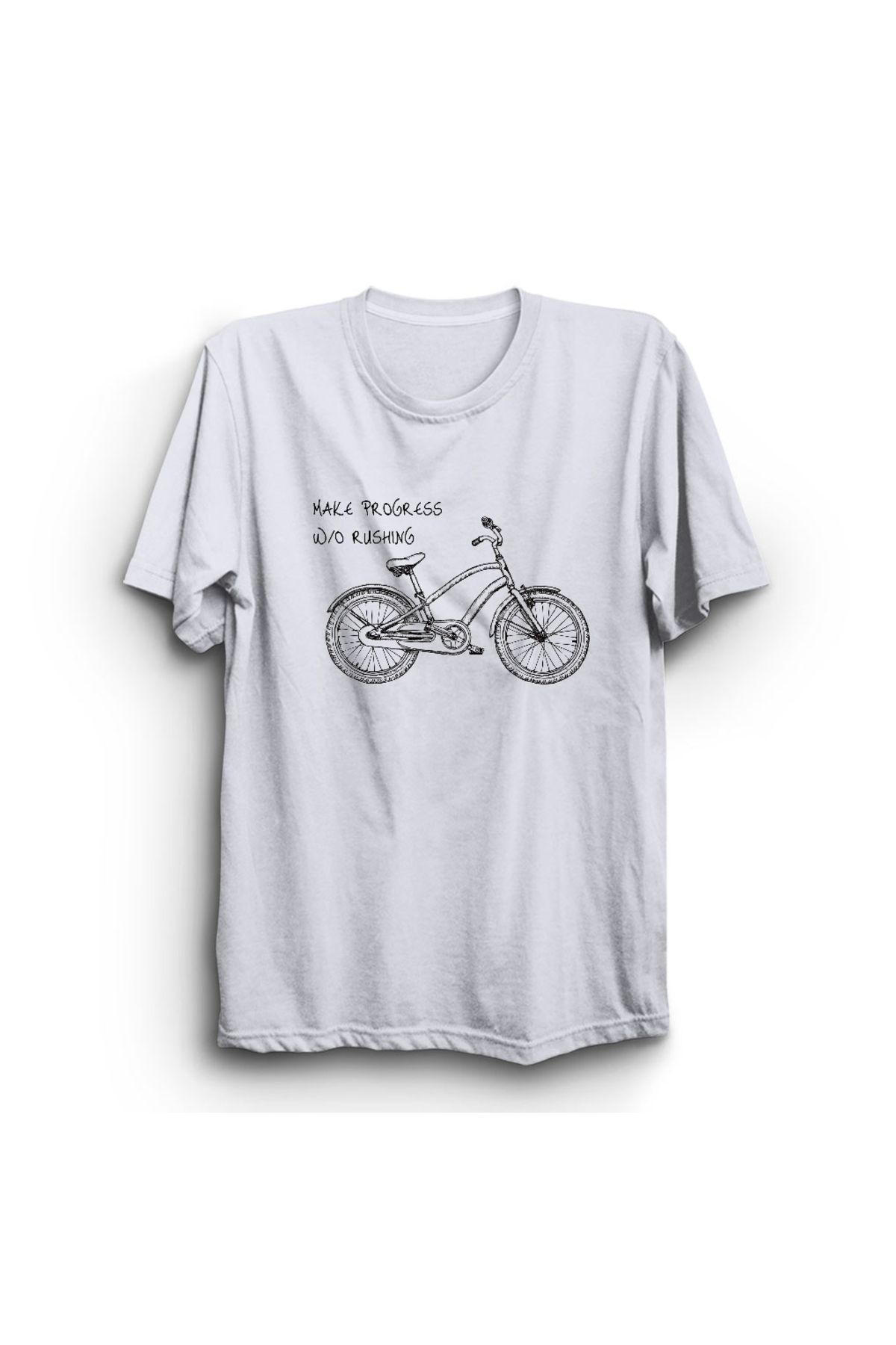 The Fame Make Progress Without Rushing, Bisiklet, Bike, Bicycle Baskılı %100 Pamuk Tişört
