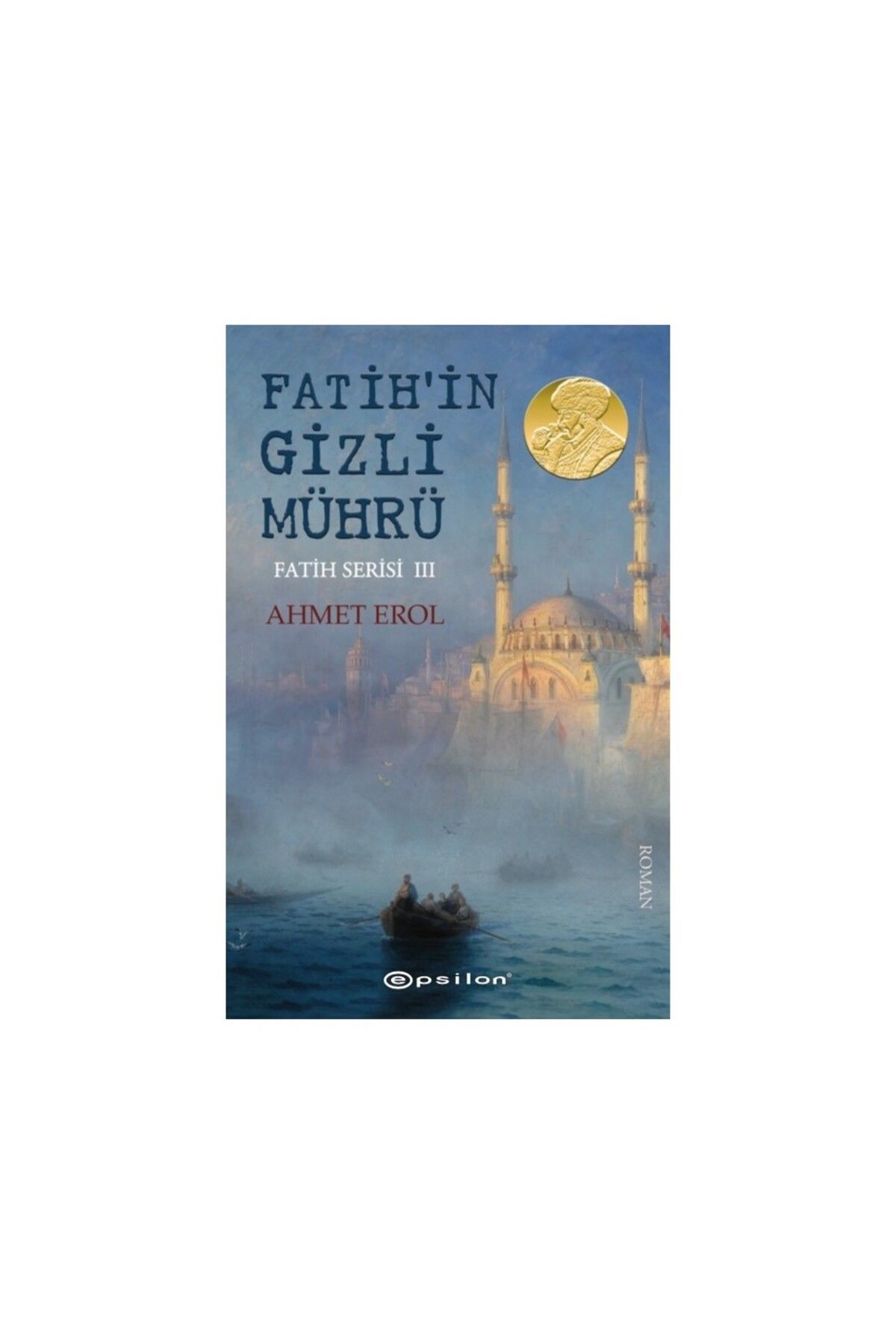 Kolektif Kitap Fatih Serisi 3 / Fatih’in Gizli Mührü