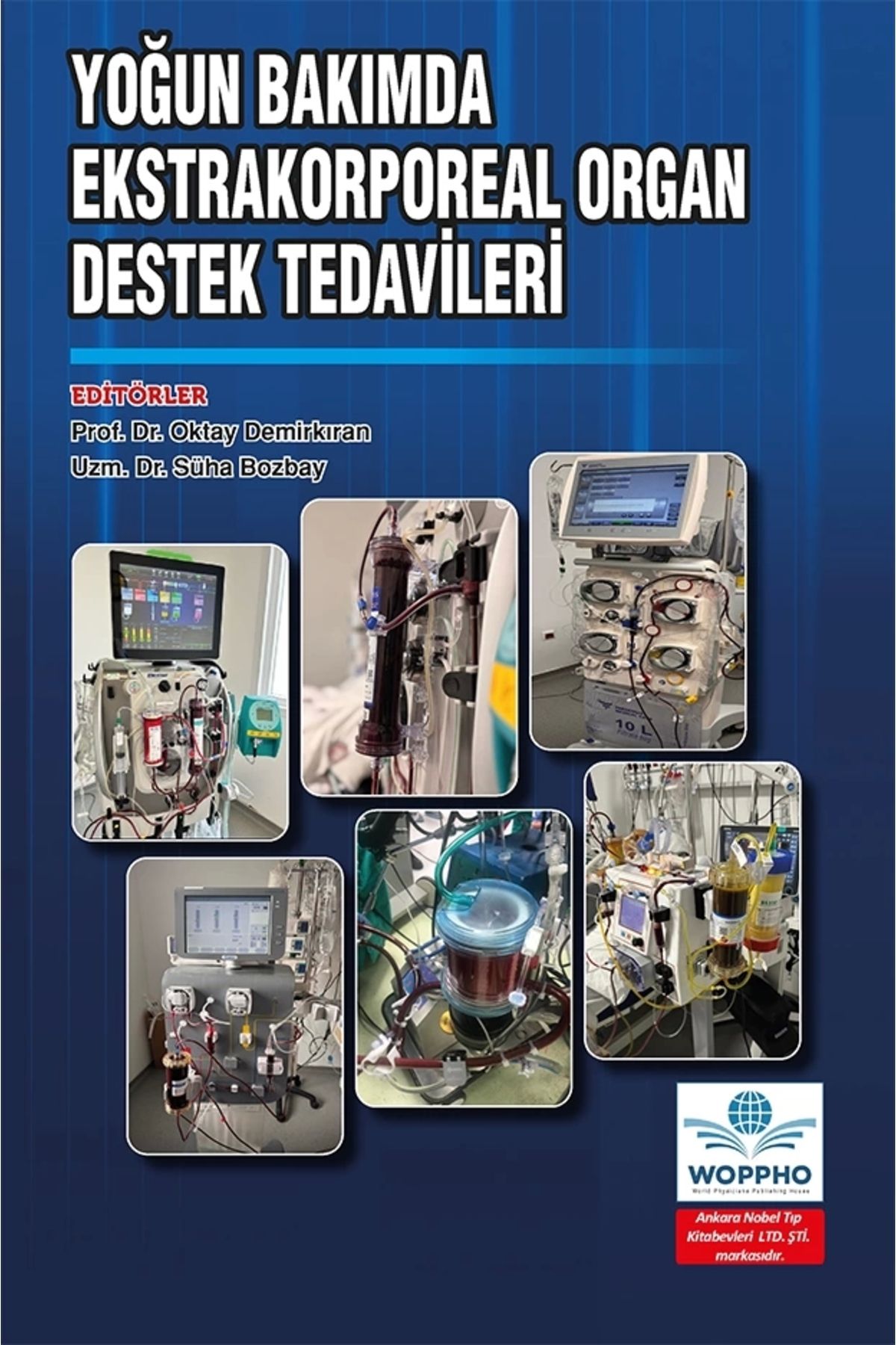 Ankara Nobel Tıp Kitapevleri Yoğun Bakımda Ekstrakorporeal Organ Destek Tedavileri