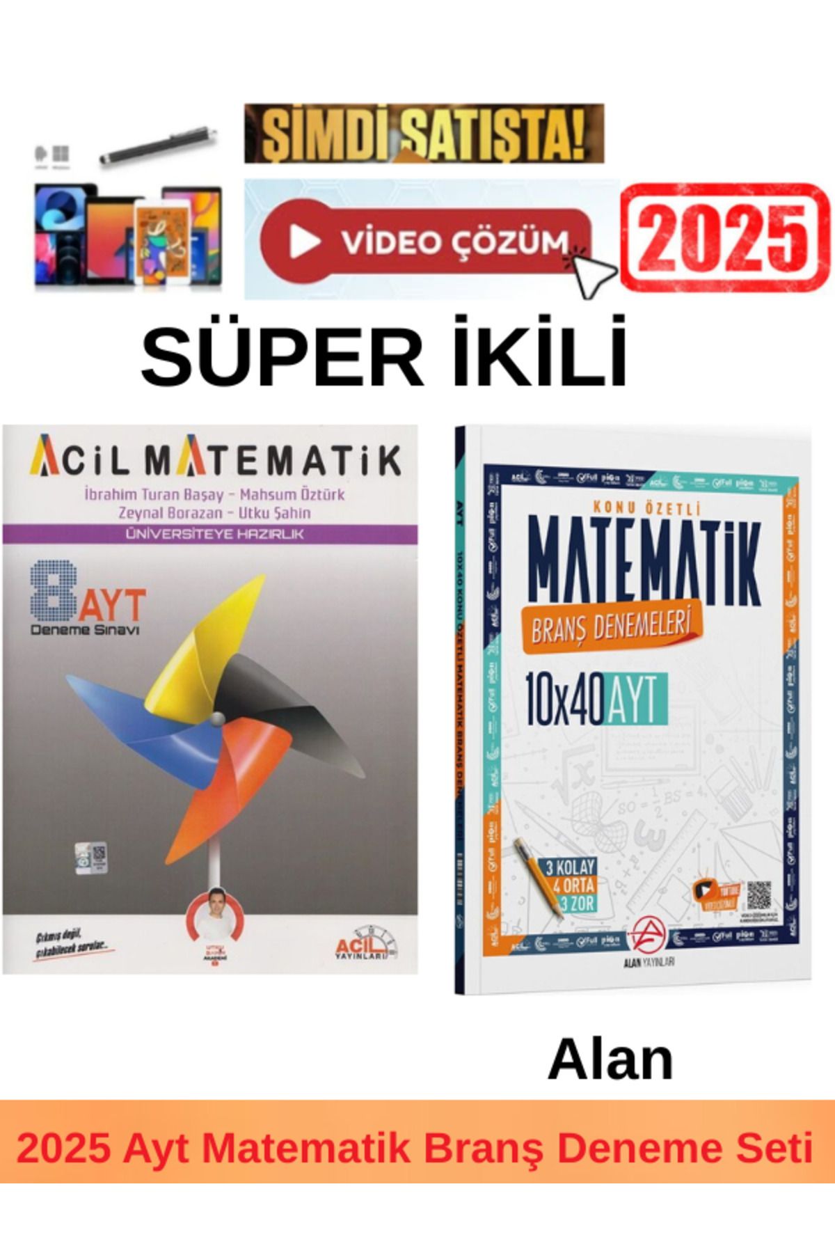 Acil Yayınları 2025 Ayt Matematik 8 Deneme+Alan Ayt Matematik 10x40 Deneme+Kalem