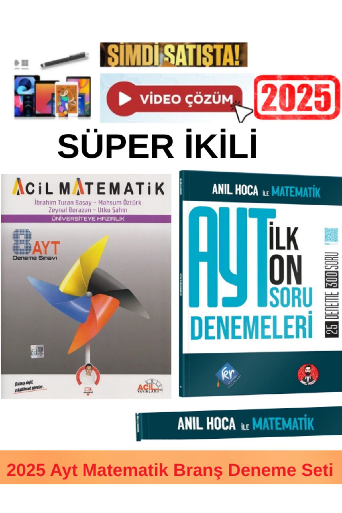 Acil Yayınları 2025 Ayt Matematik 8 Deneme+KR Anıl Hoca İle Matematik AYT İlk 10 Soru Deneme