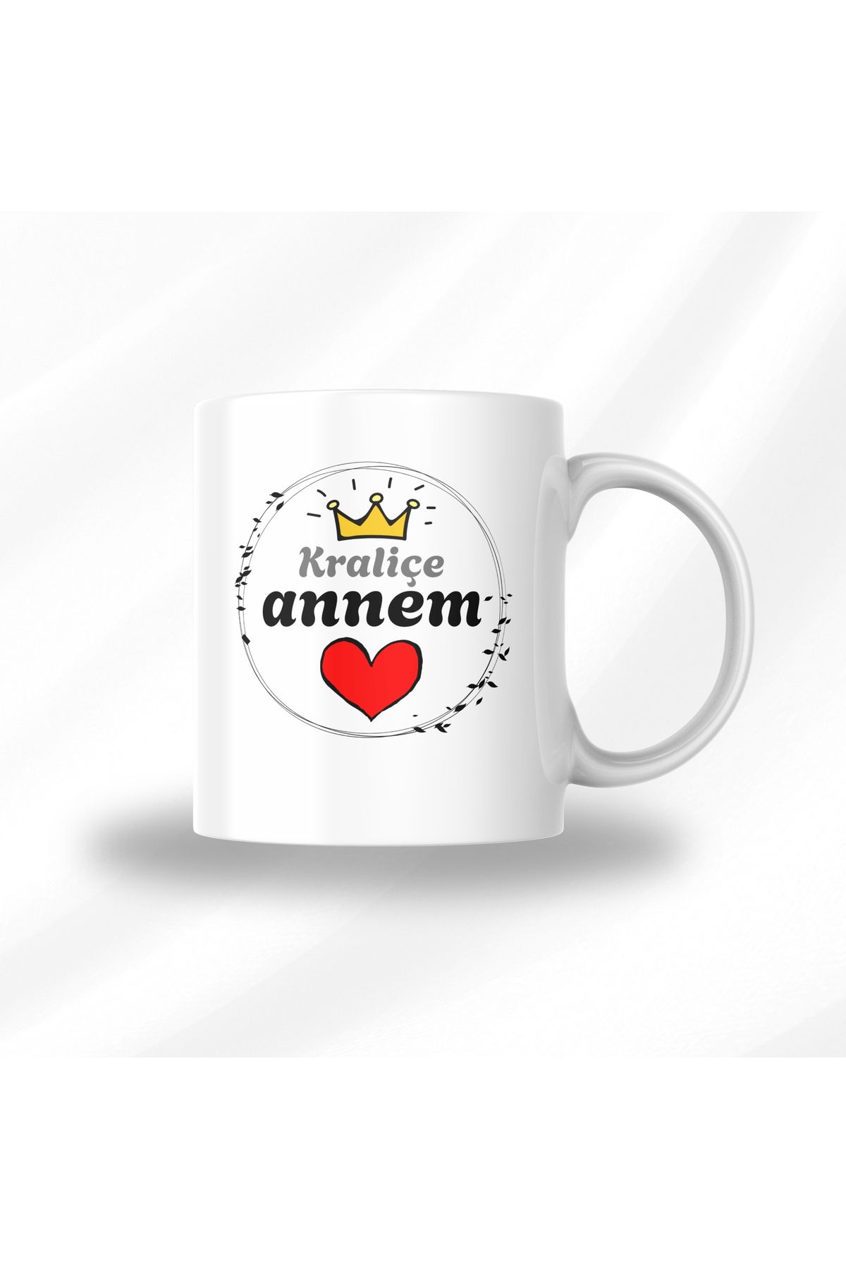ART Kraliçe Annem Baskı Kupa