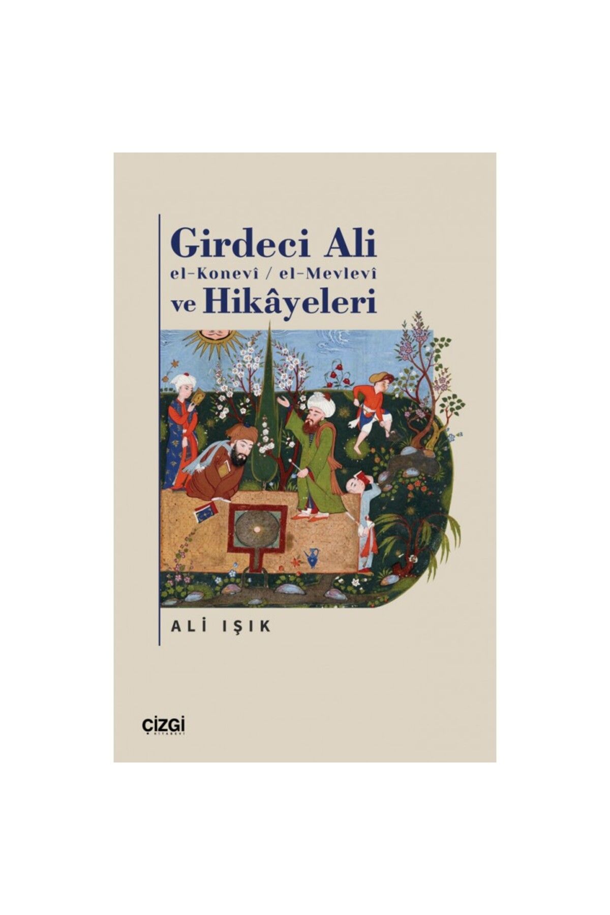 Çizgi Kitabevi Girdeci Ali ve Hikayeleri | (El-Mevlevi / El-Konevi)