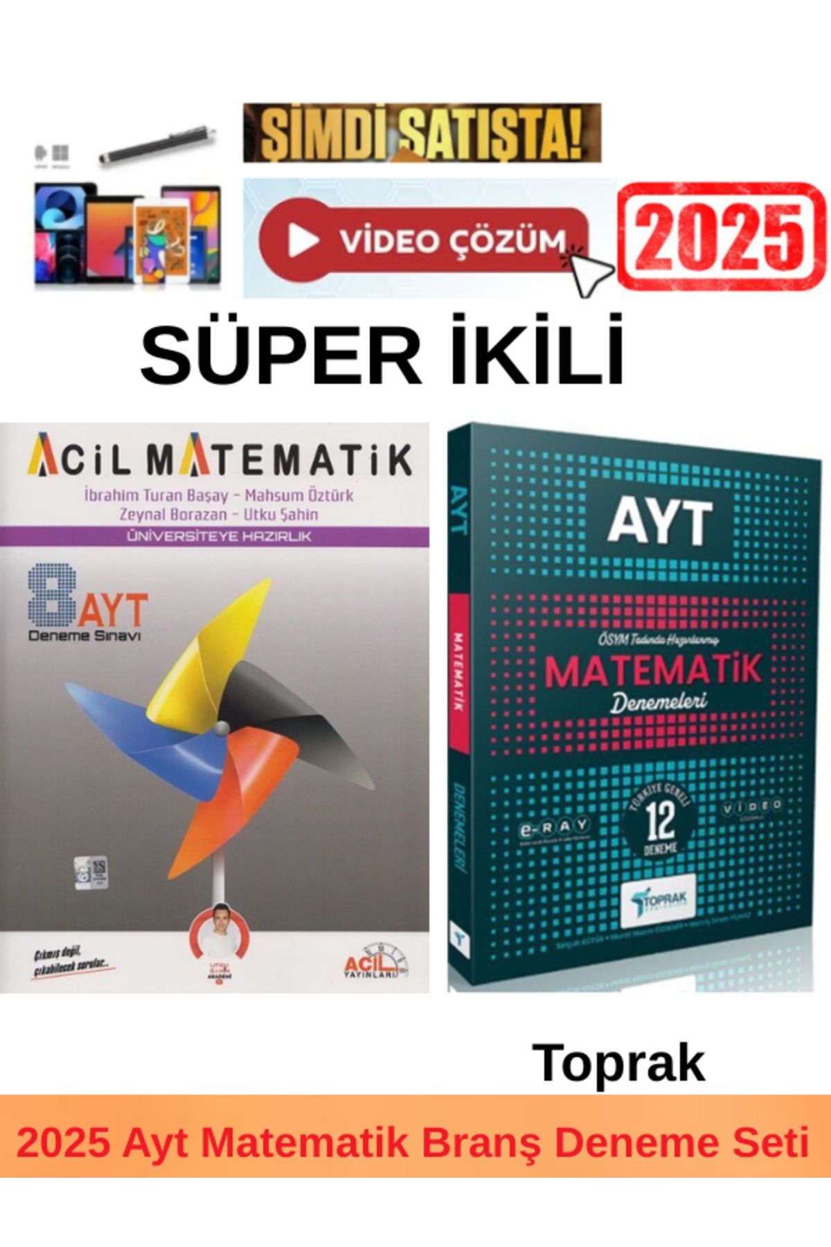 Acil Yayınları 2025 Ayt Matematik 8 Deneme+Toprak Ayt Matematik 12 Branş Deneme+Kalem